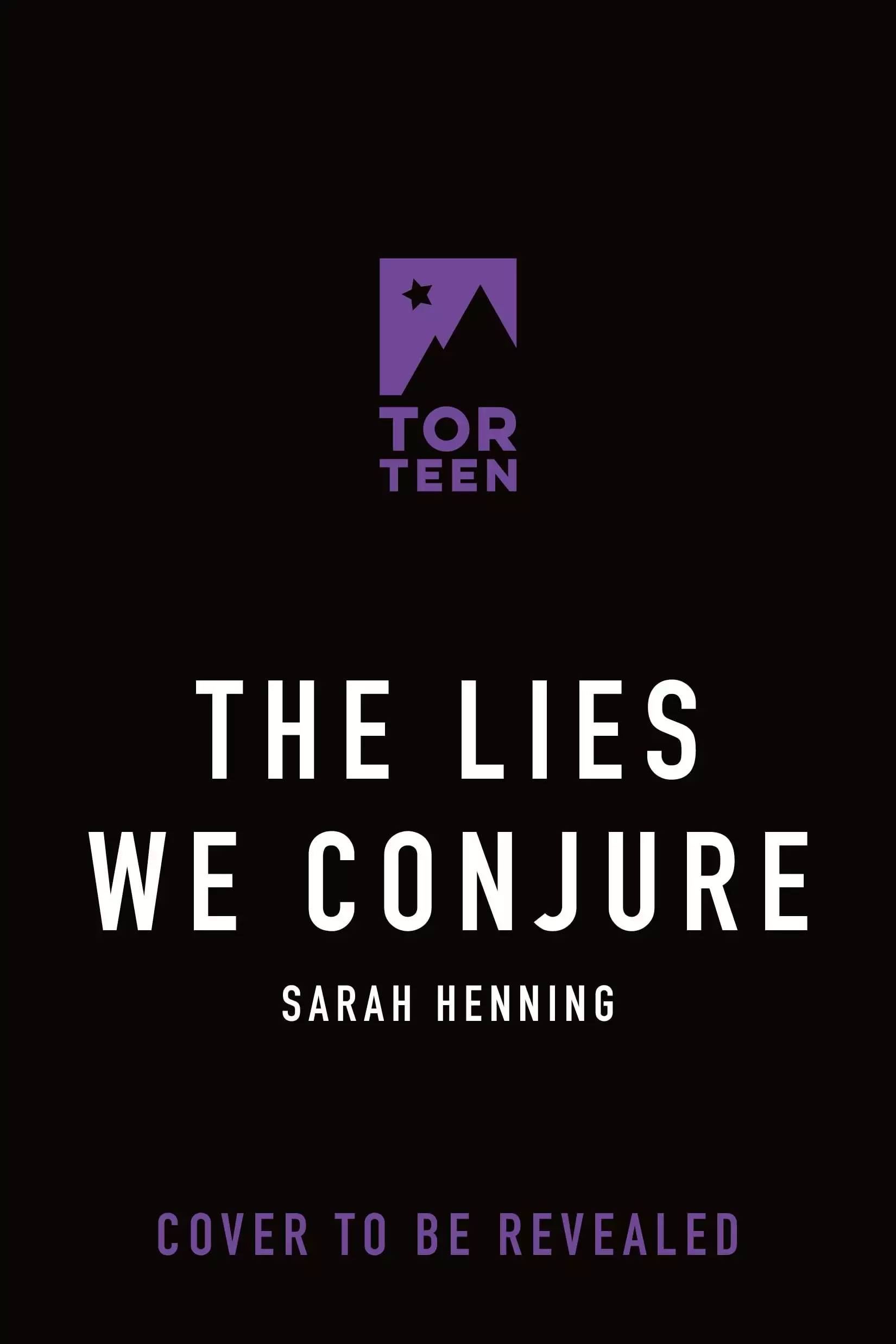 The Lies We Conjure