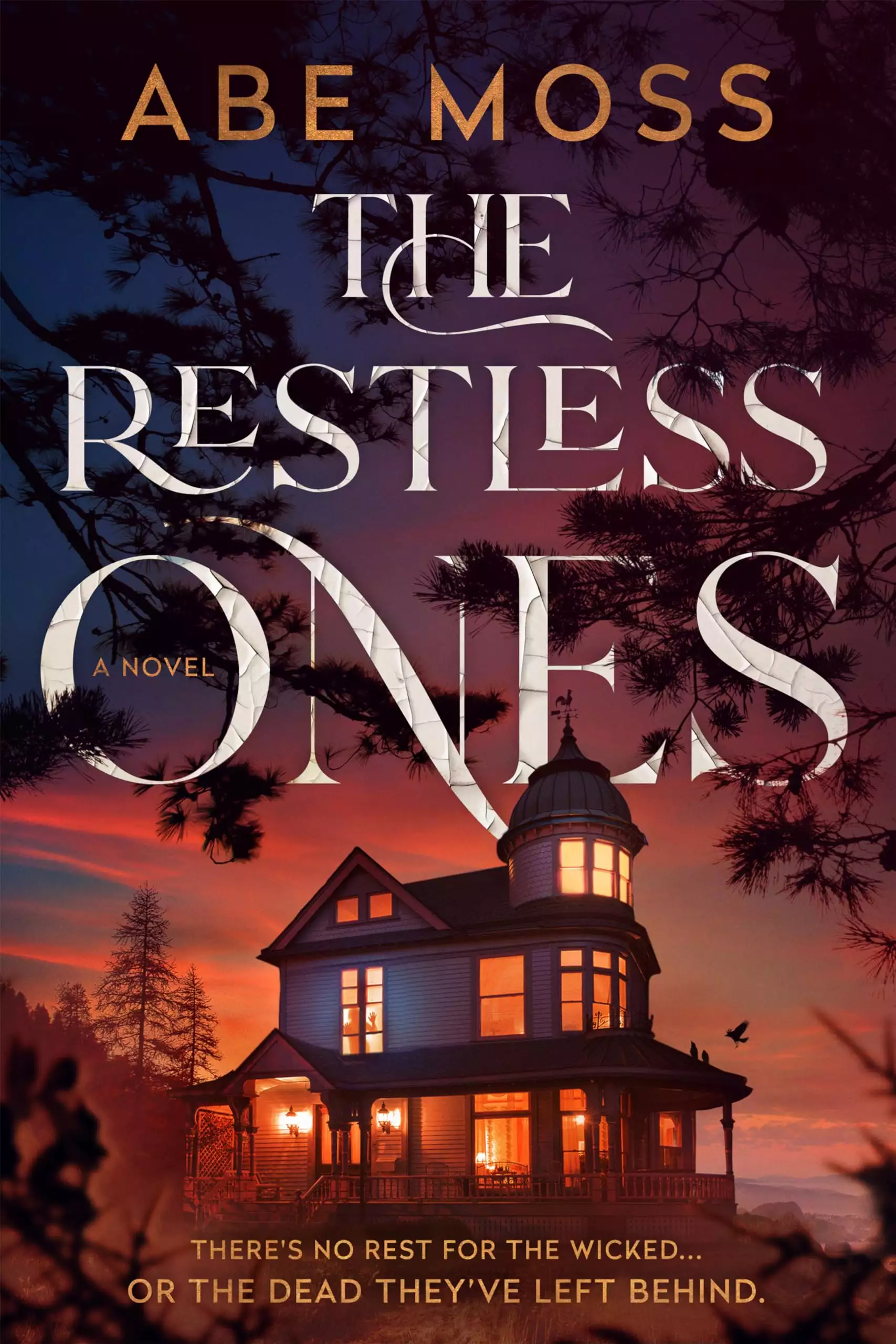 The Restless Ones: A Novel