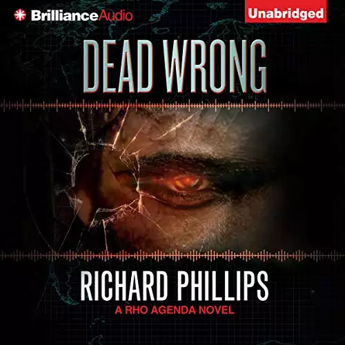 Dead Wrong: The Rho Agenda Inception, Book 2