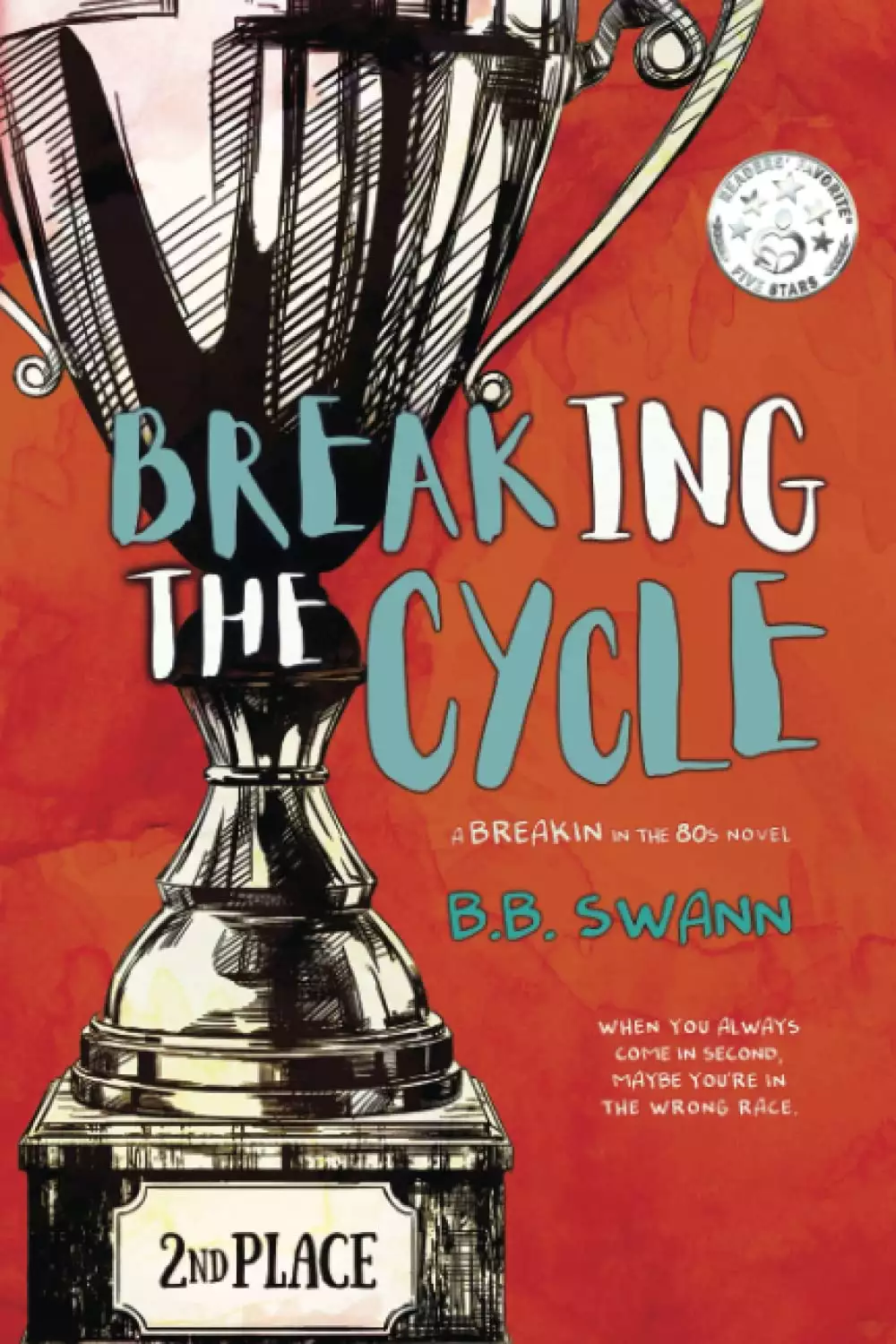 Breaking the Cycle: A Coming of Age Romance