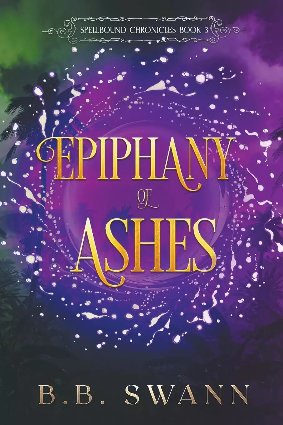 Epiphany of Ashes: A Romantasy Adventure