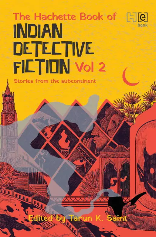 The Hachette Book of Indian Detective Fiction Volume 2