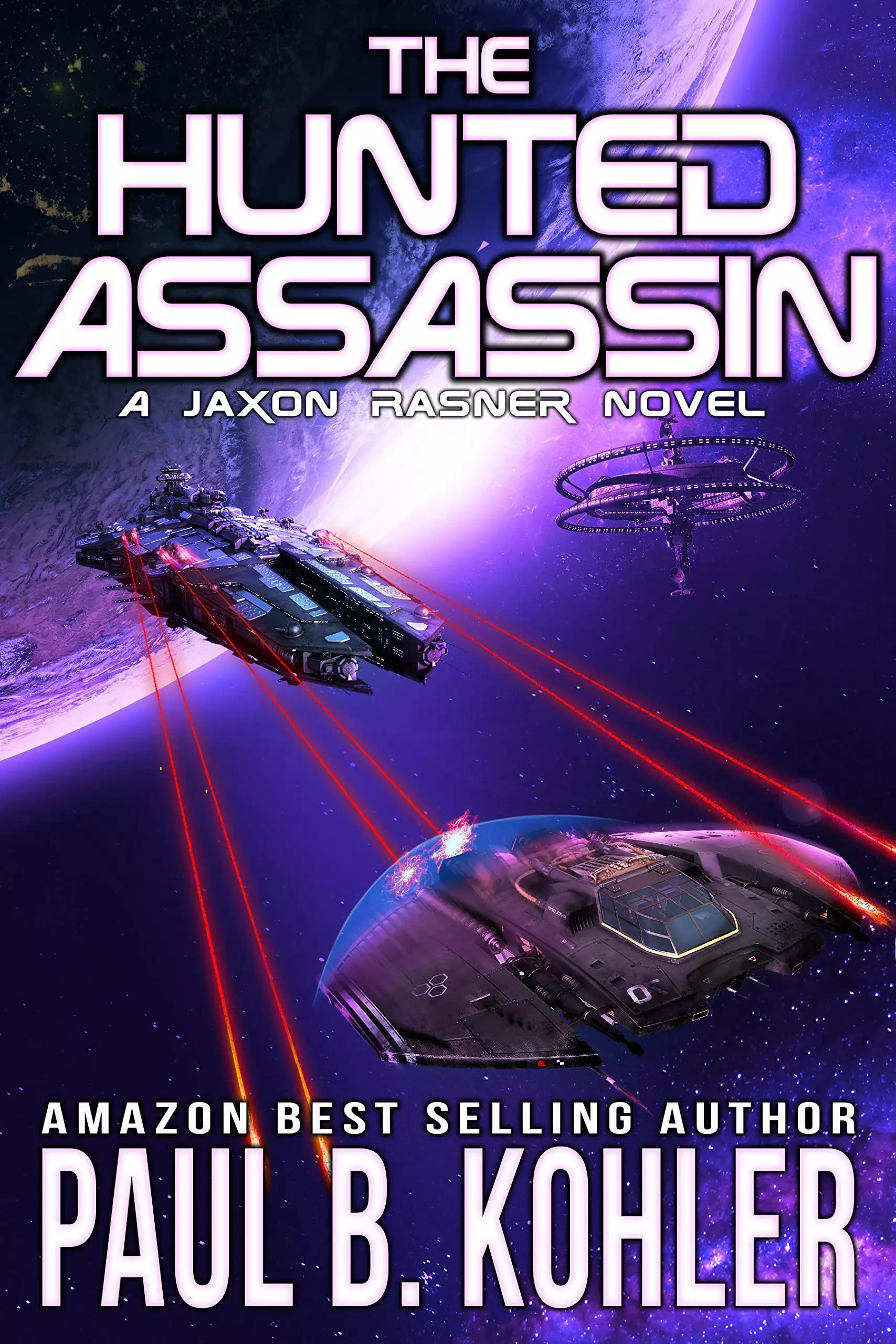 The Hunted Assassin: A High-Octane Science Fiction Adventure