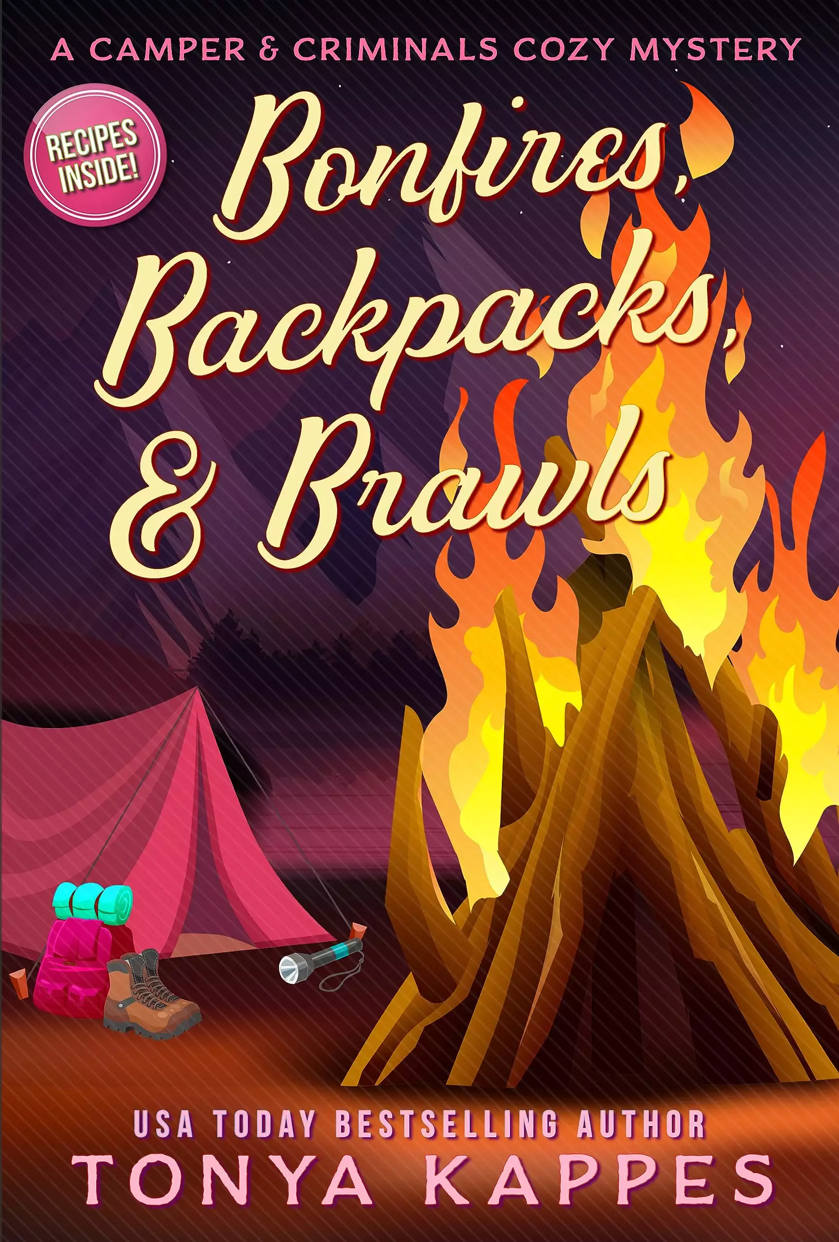 Bonfires, Backpacks, & Brawls