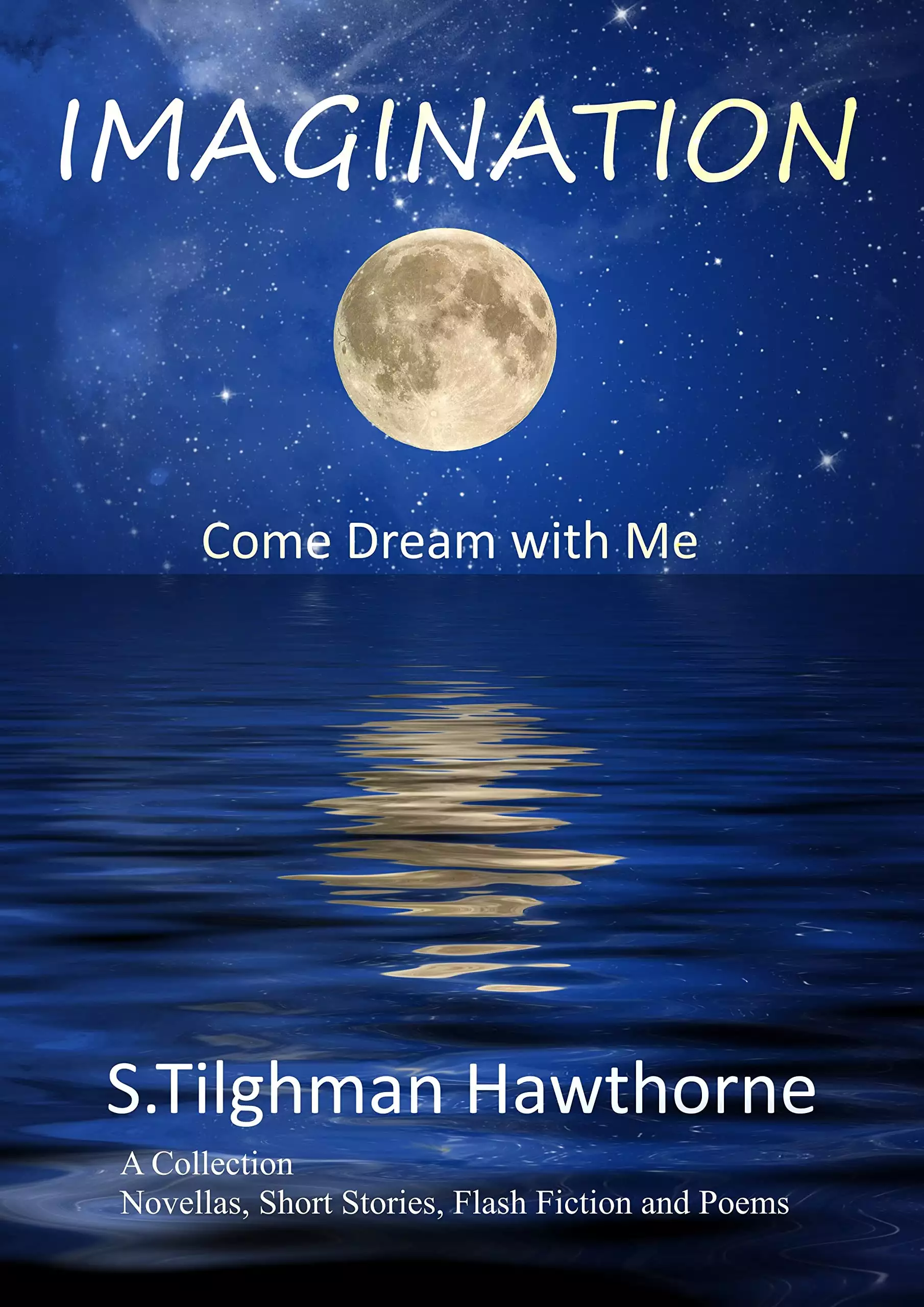 IMAGINATION: Come Dream With Me!