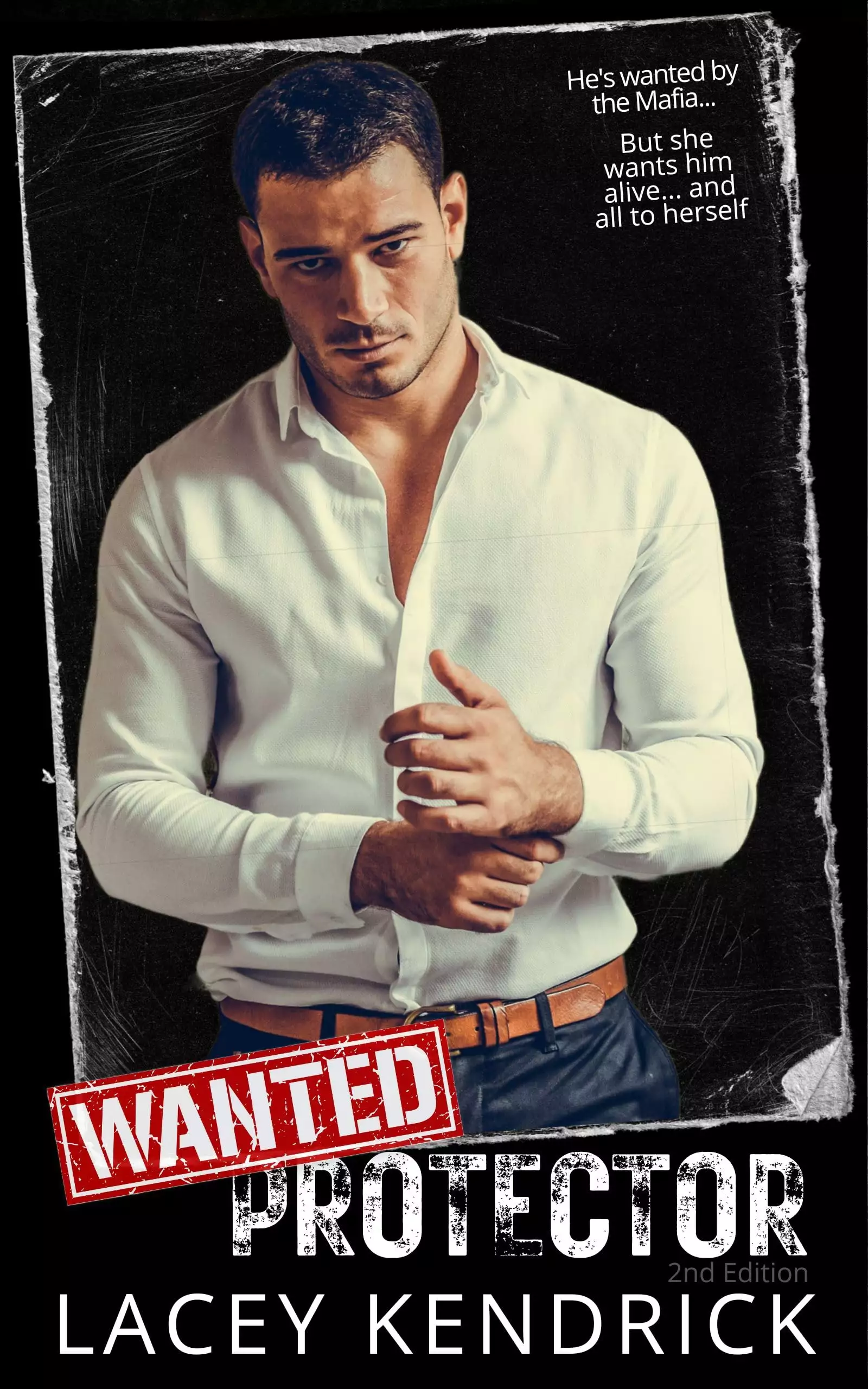 Wanted Protector: A Billionaire Enemies to Lovers Suspenseful Romance