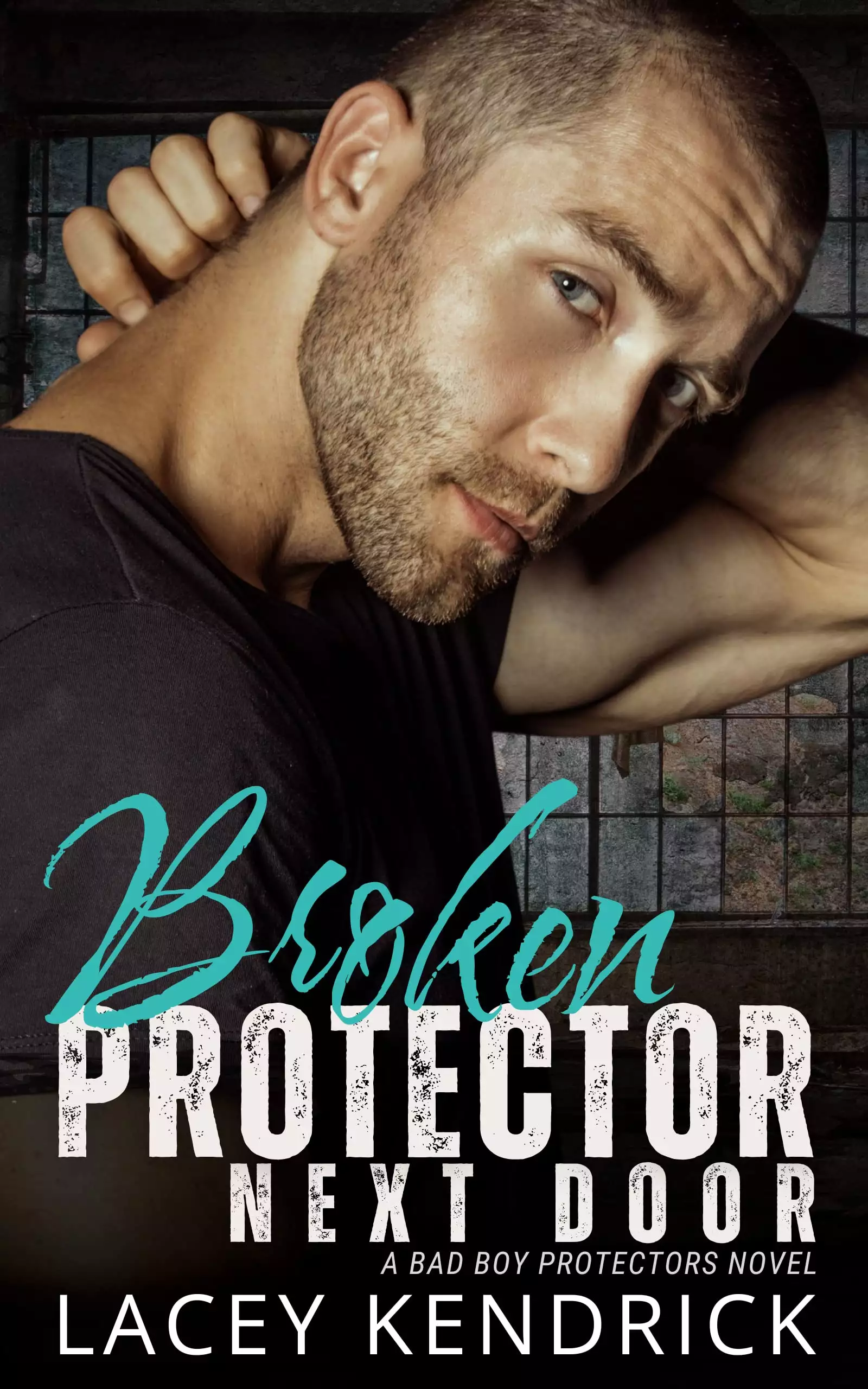 Broken Protector Next Door: An Enemies to Lovers Romance