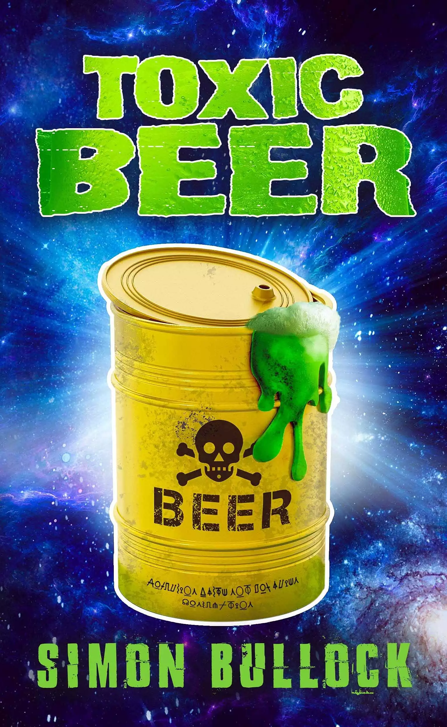 Toxic Beer: : “A laugh-out-loud, zany space opera"