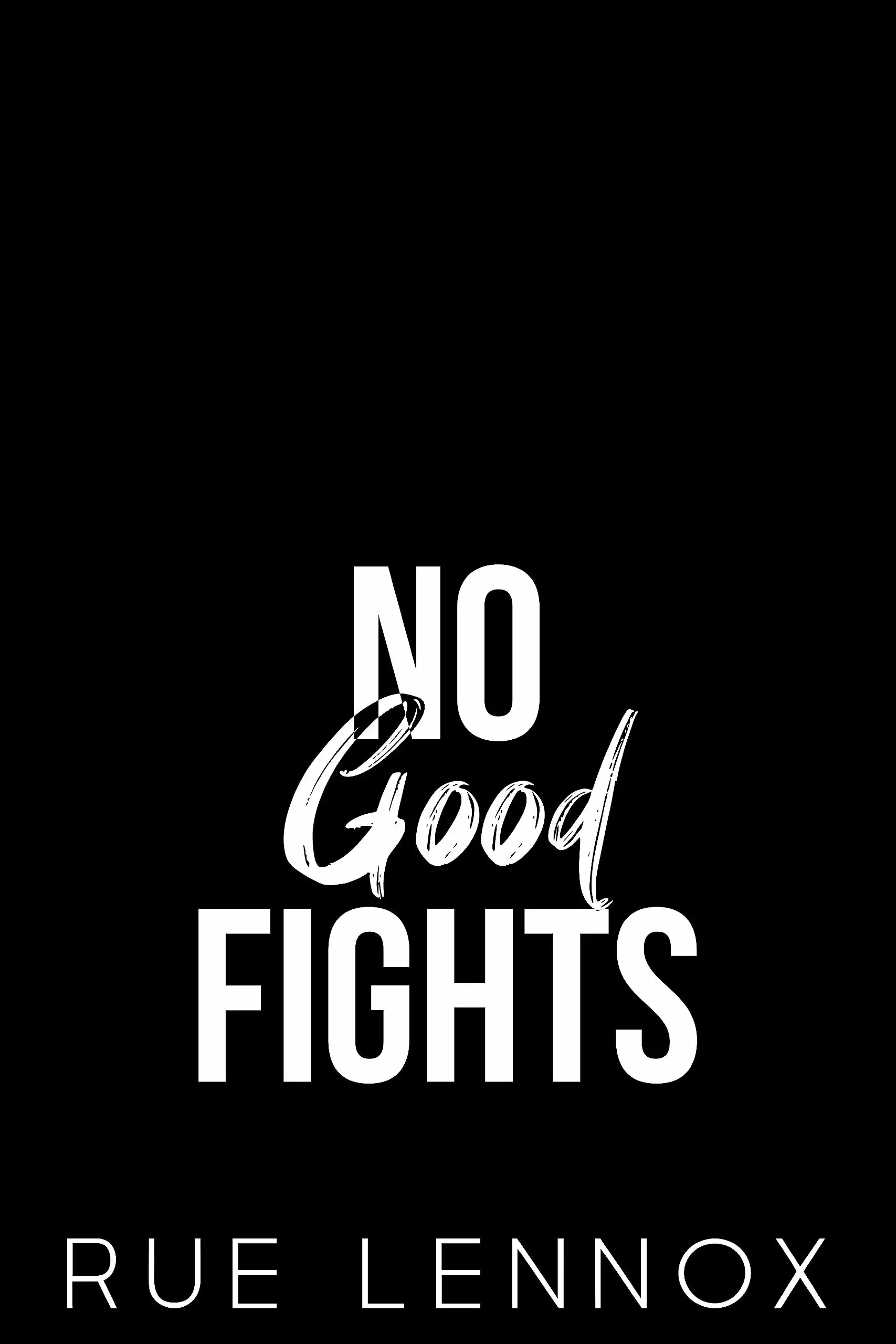 No Good Fights