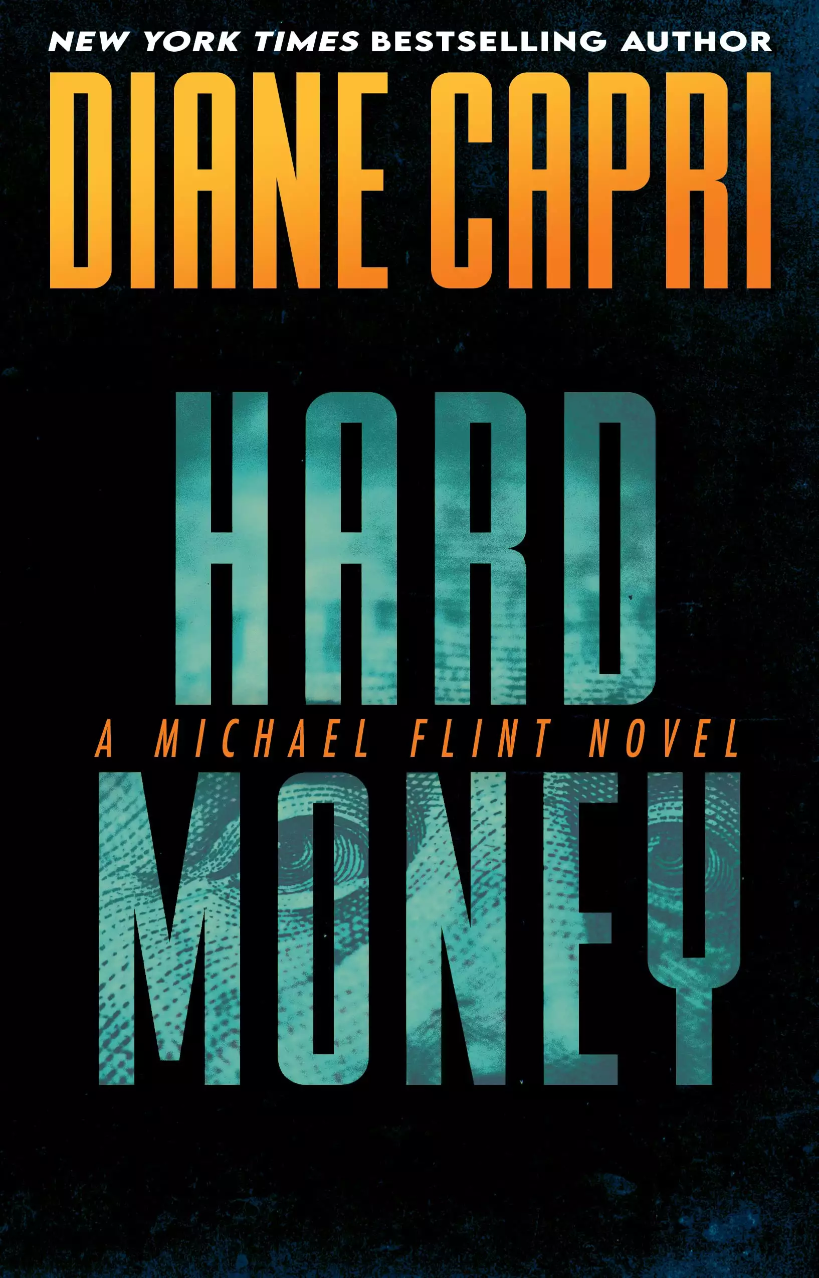 Hard Money: A Michael Flint Novel
