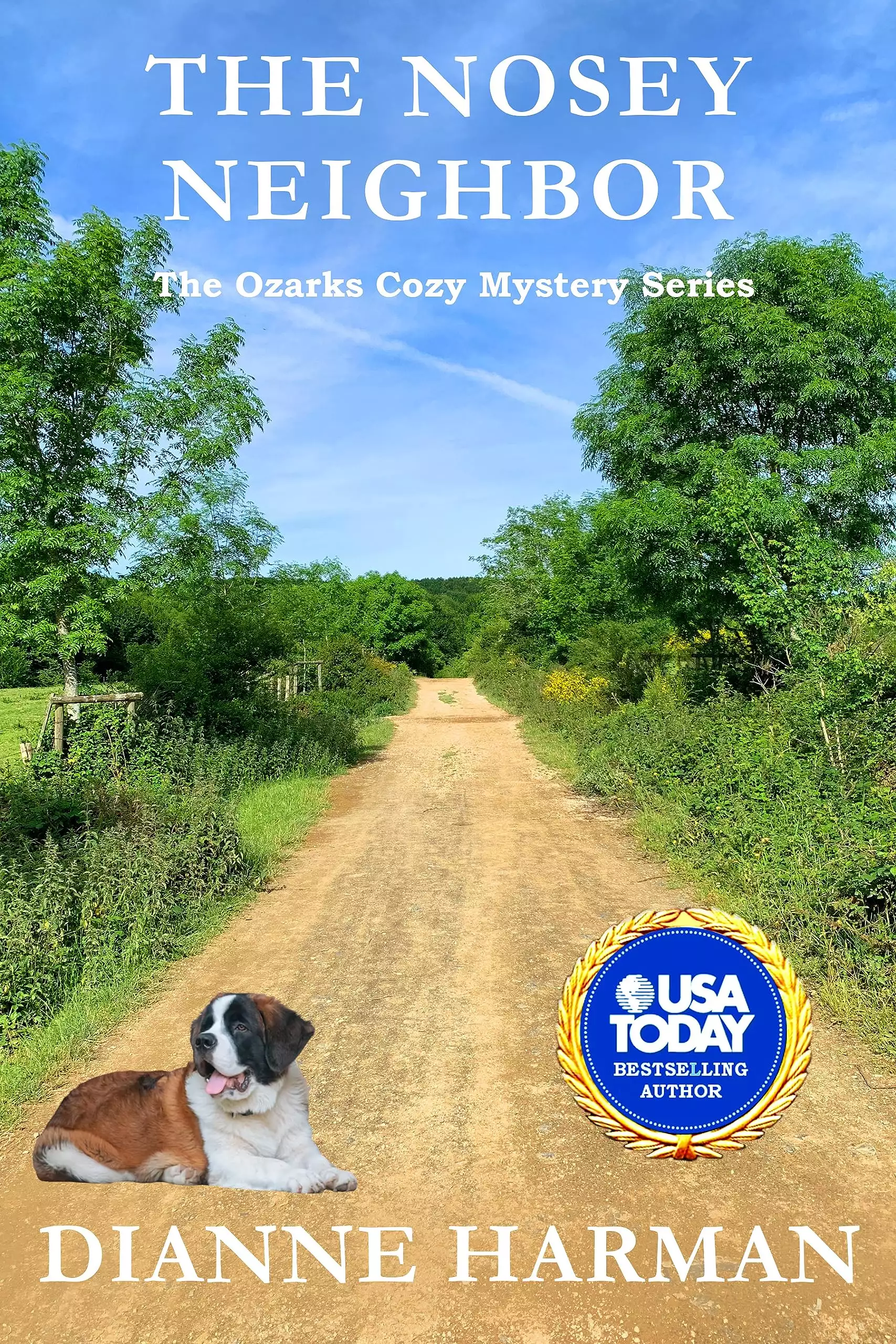The Nosey Neighbor: The Ozarks Cozy Mystery Series