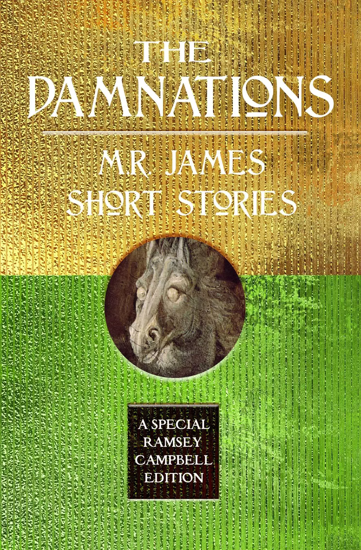 Damnations, M.R. James Short Stories