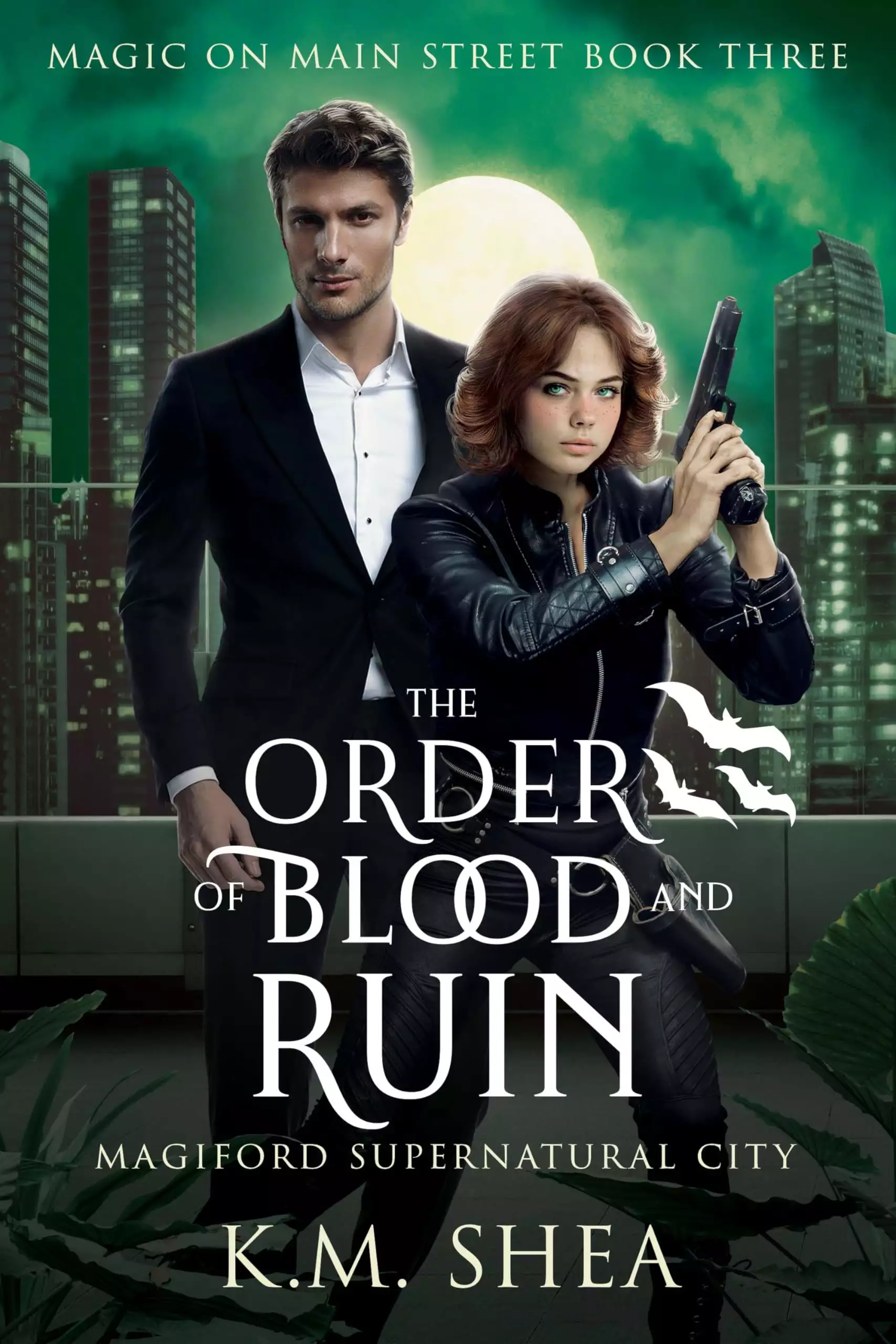 The Order of Blood and Ruin: Magiford Supernatural City