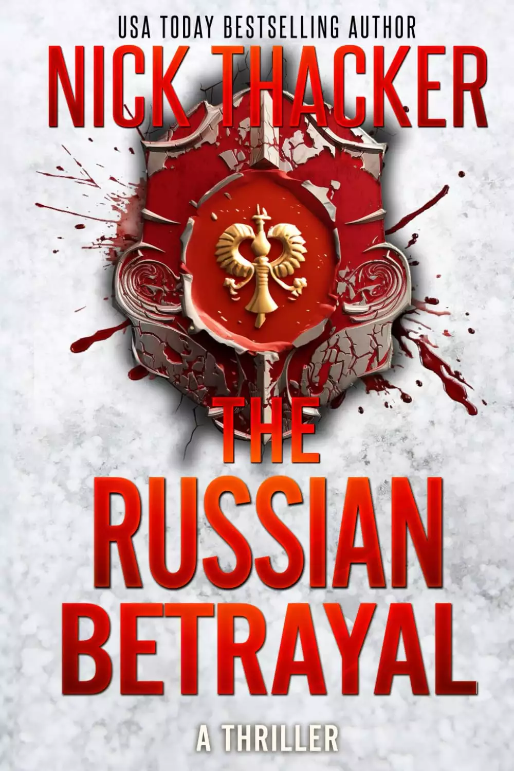 The Russian Betrayal