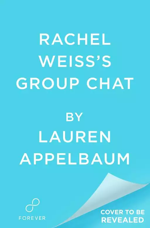 Rachel Weiss's Group Chat