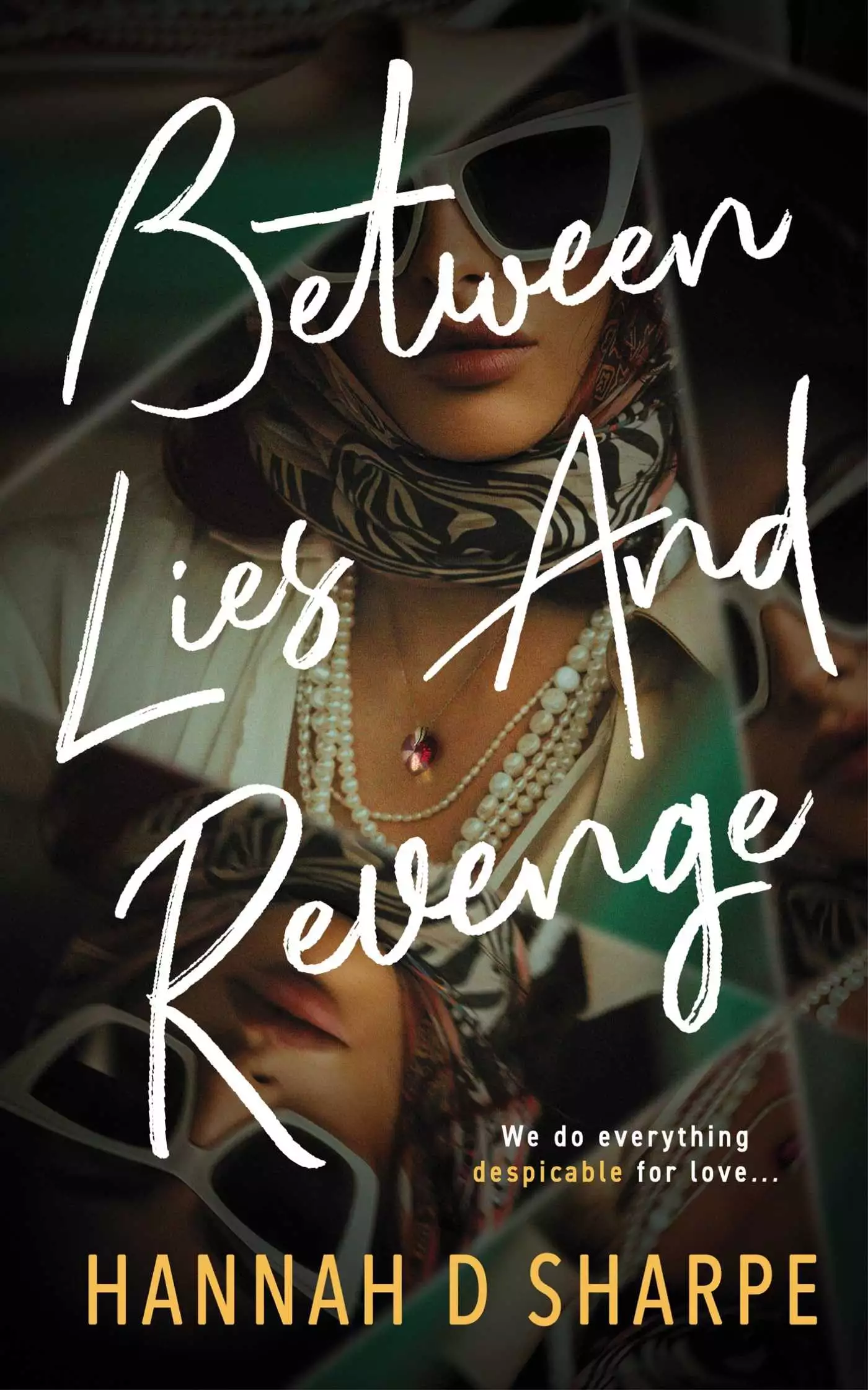 Between Lies And Revenge