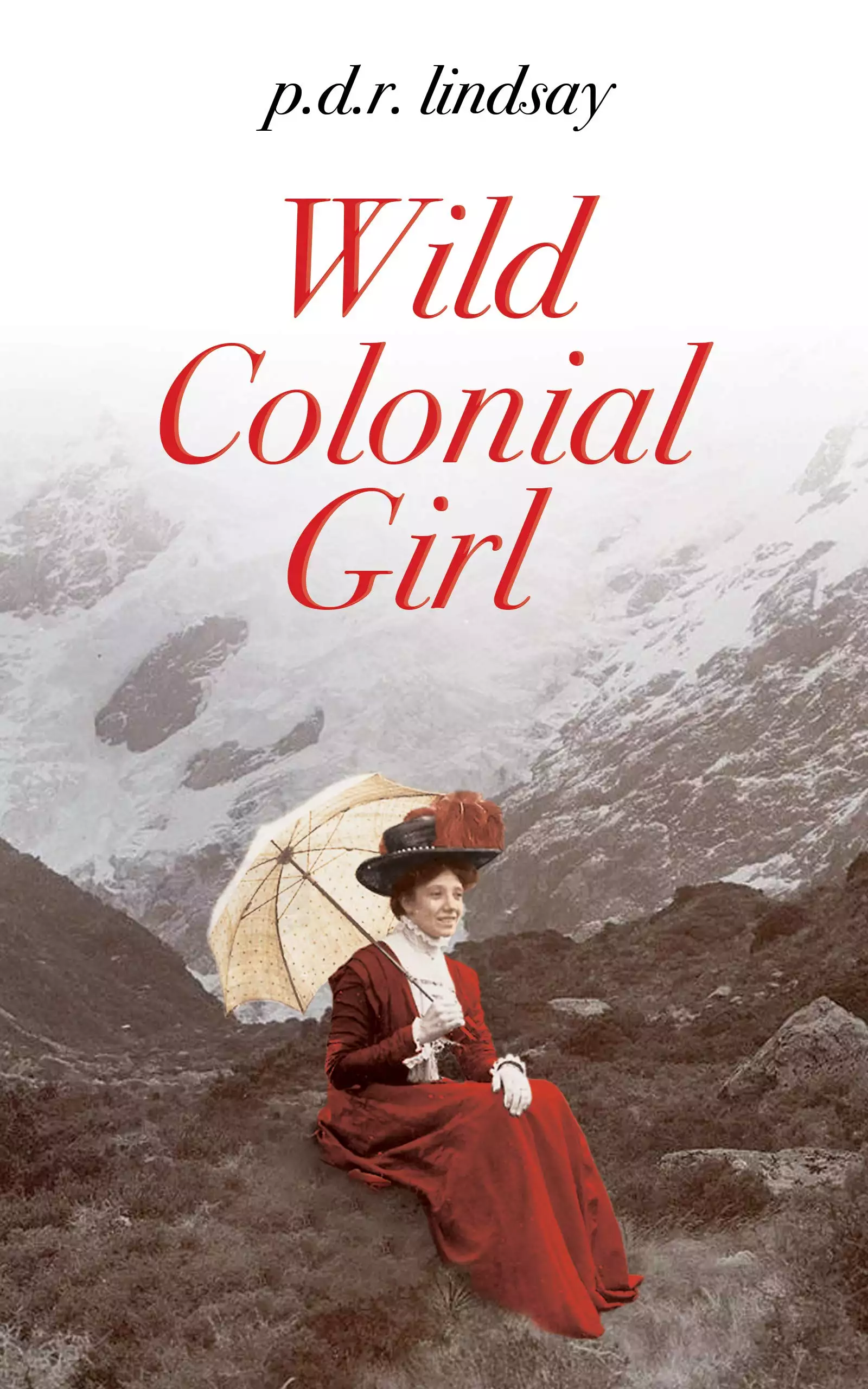 Wild Colonial Girl: A Victorian romance