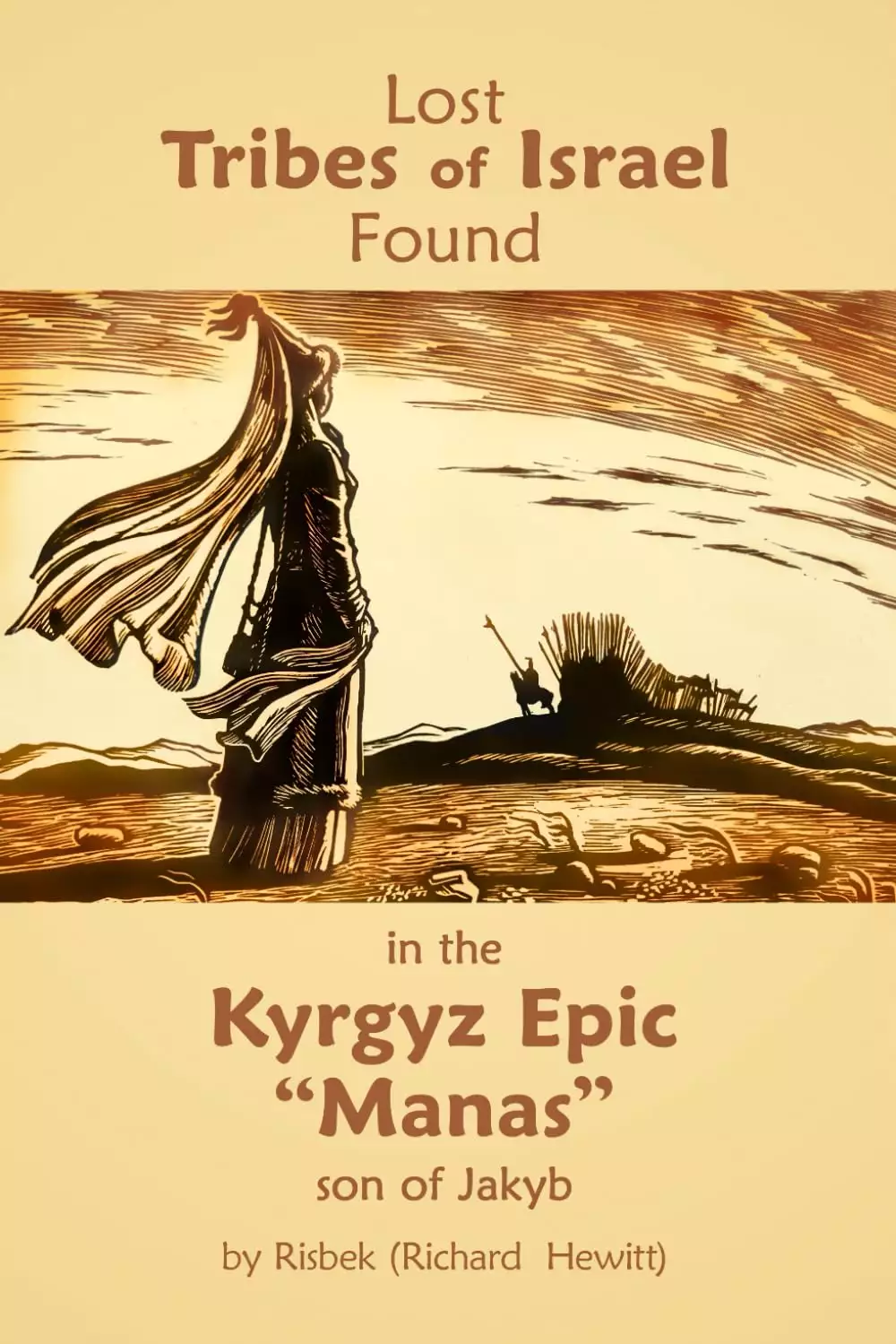 Lost Tribes of Israel Found in the Kyrgyz Epic: "Manas" son of Jakyb