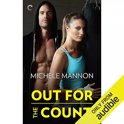 Out for the Count: Worth the Fight, Book 3