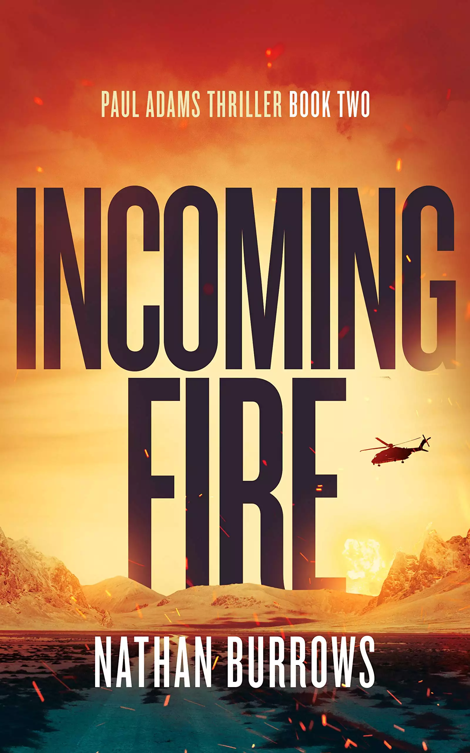 Incoming Fire: A heart-stopping medical mystery