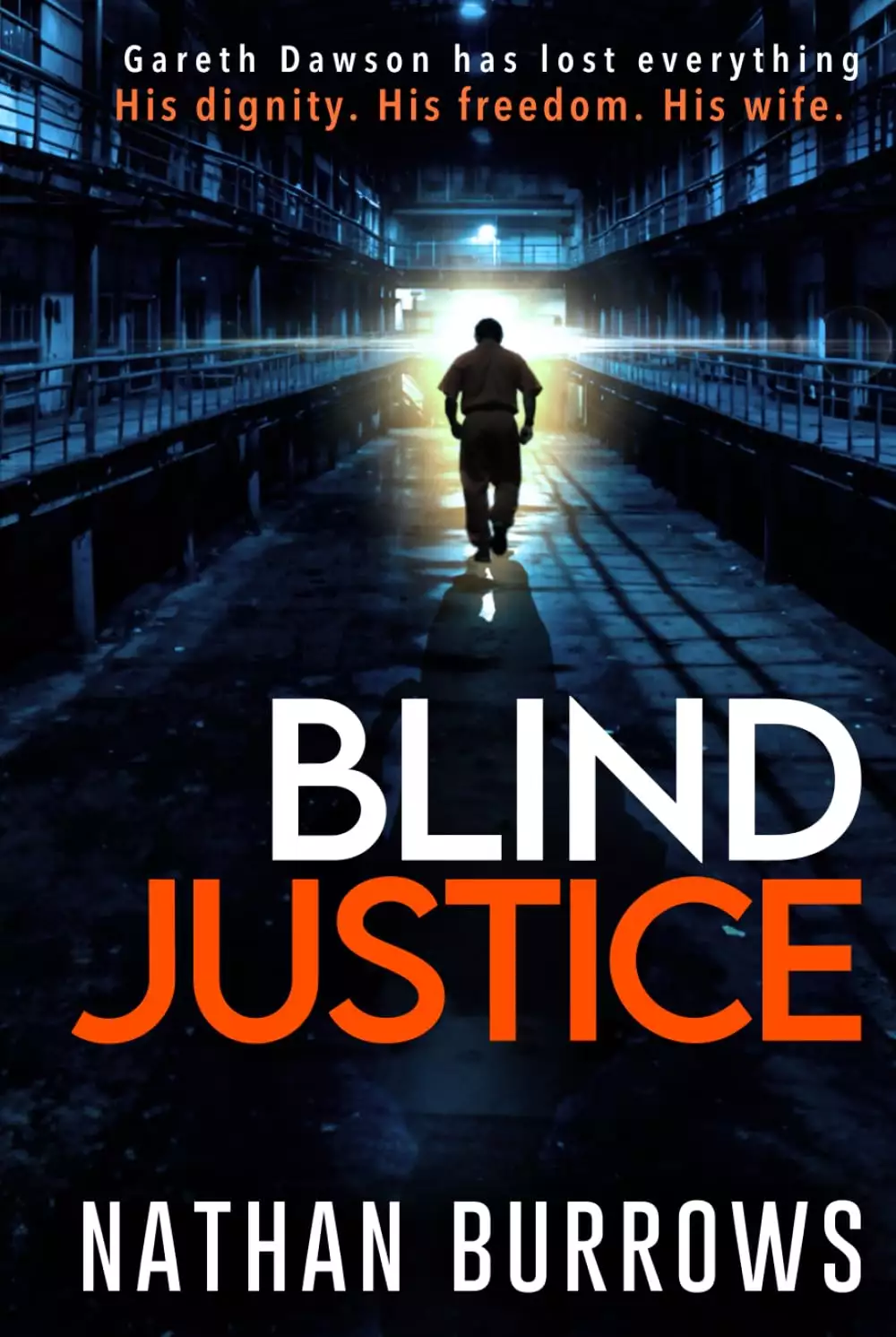 Blind Justice: A legal thriller.