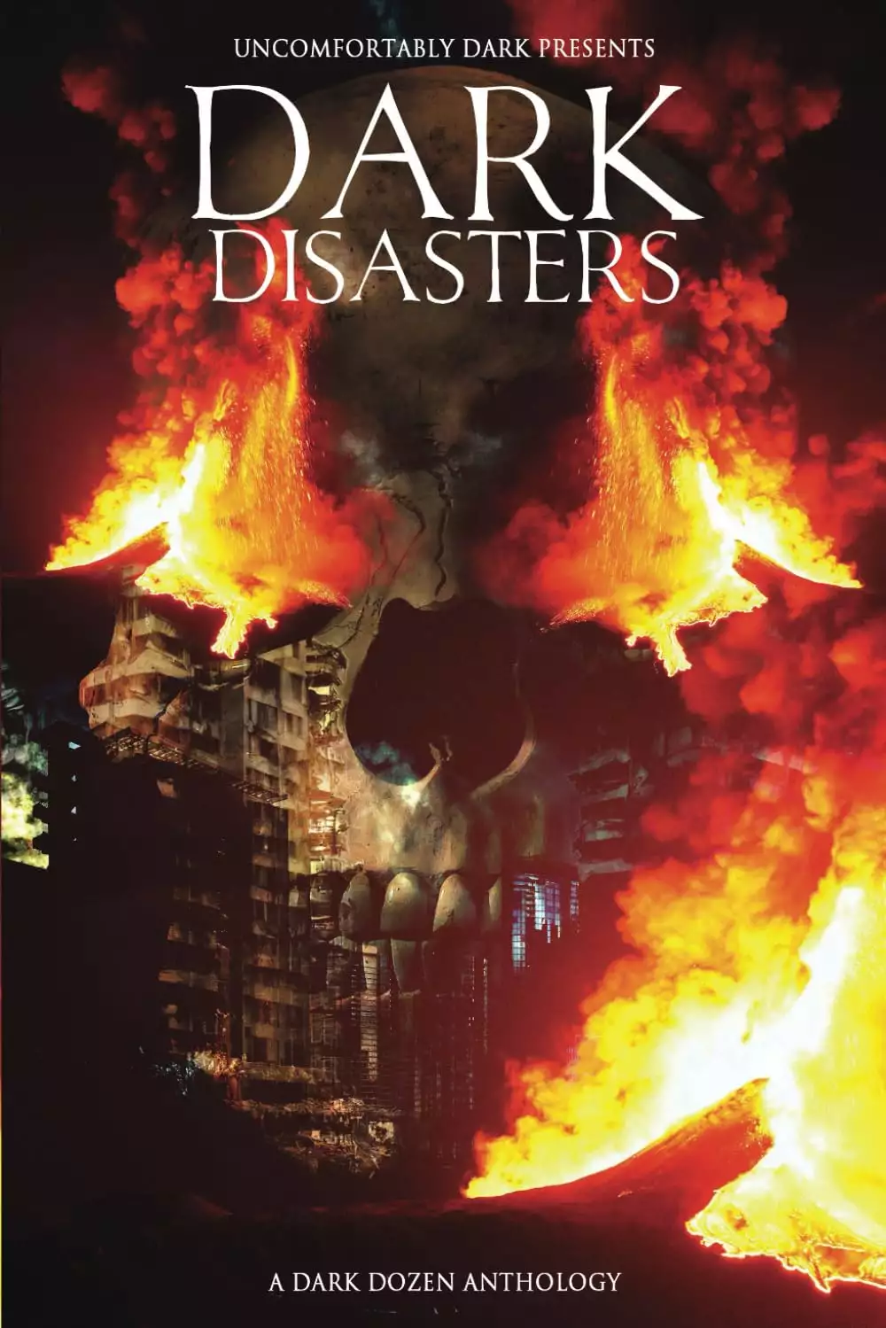 Dark Disasters: A Dark Dozen Anthology