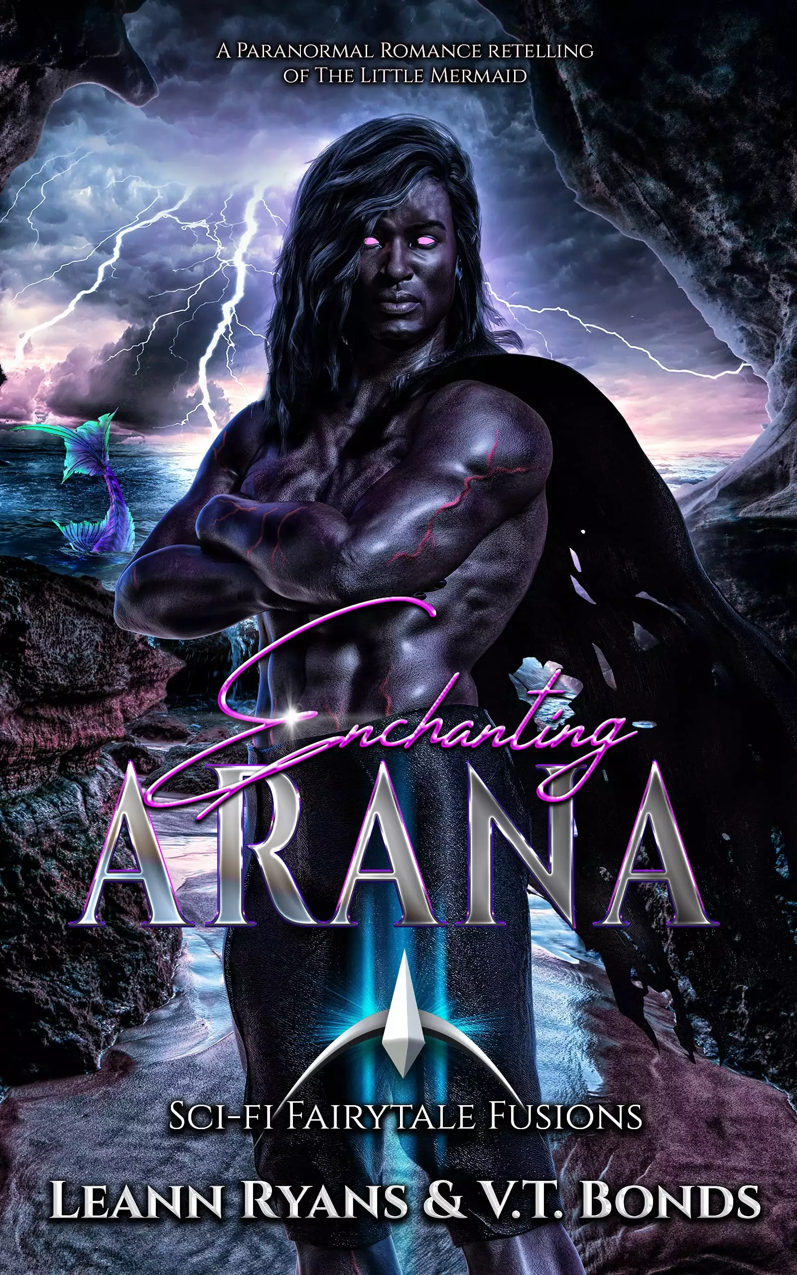 Enchanting Arana: A Paranormal Romance retelling of The Little Mermaid