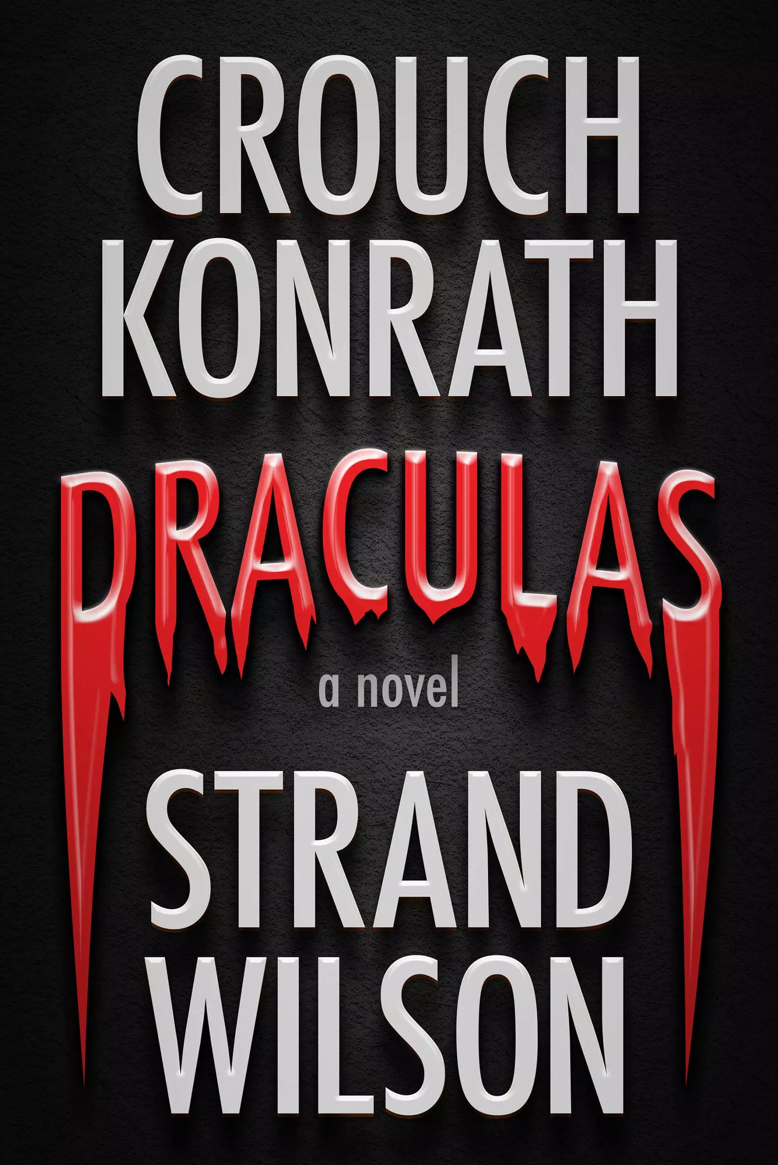 DRACULAS - A Novel of Terror