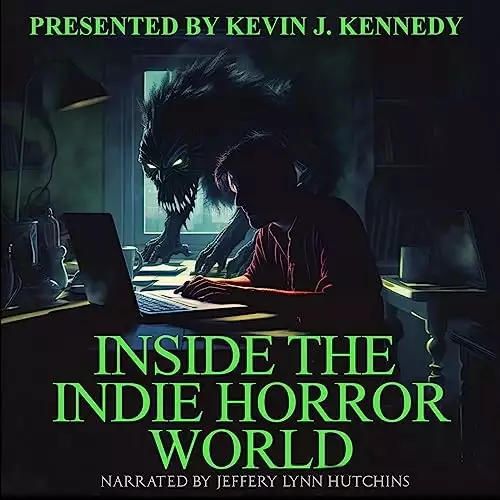 Inside the Indie Horror World