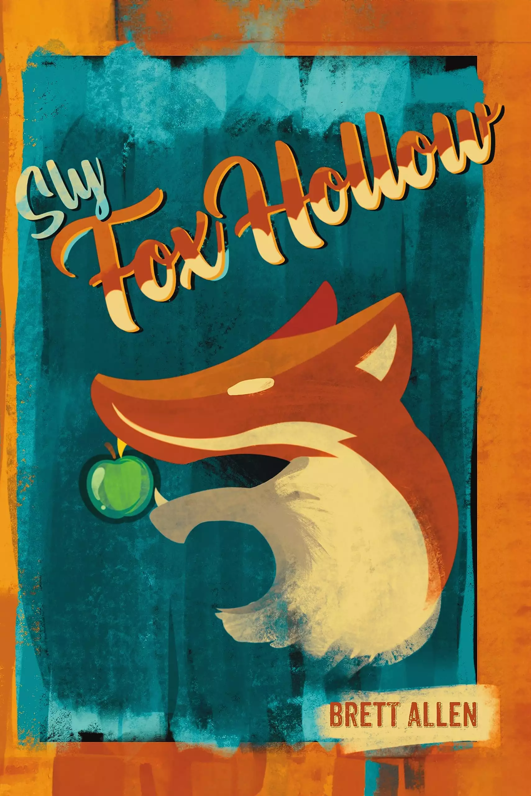 Sly Fox Hollow: A Novel