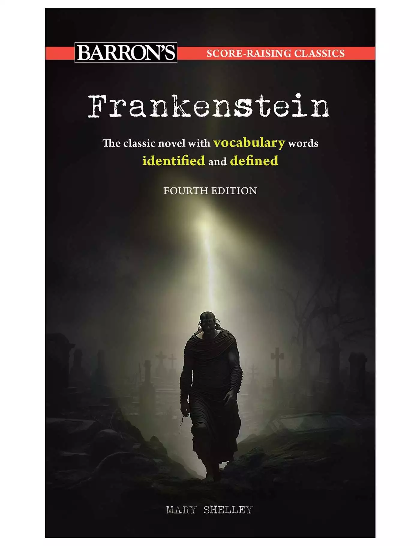 Score-Raising Classics: Frankenstein, Fourth Edition