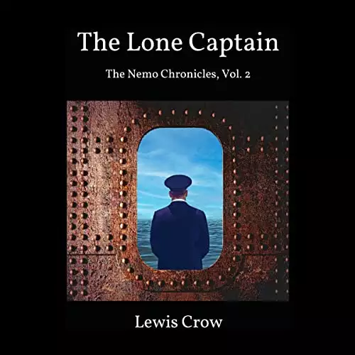The Lone Captain: The Nemo Chronicles, Book 2