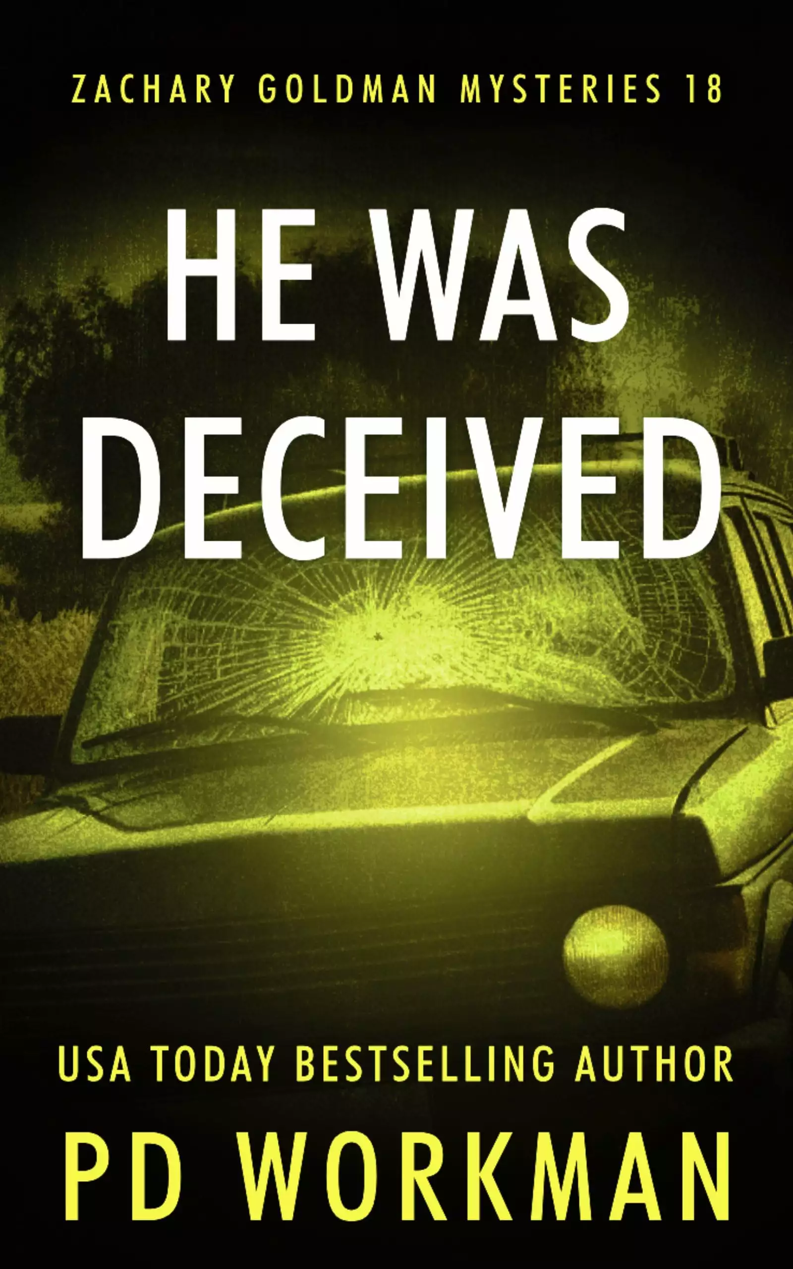 He Was Deceived