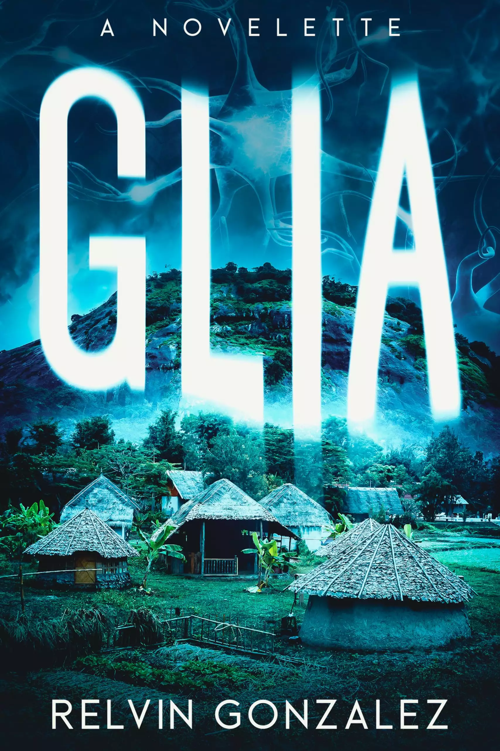 Glia: A Disturbing Contemporary Fiction Novelette
