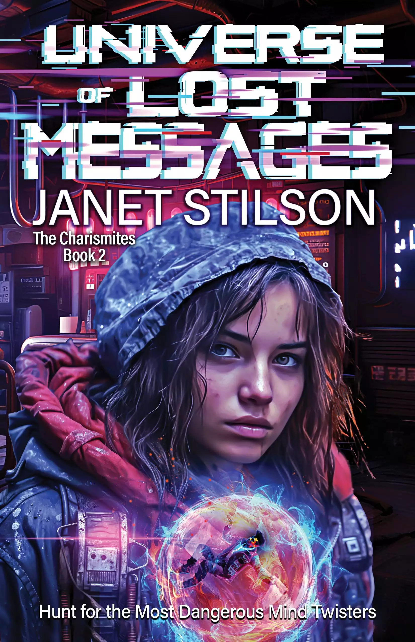 Universe of Lost Messages: A Novel