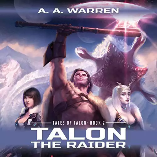 Talon the Raider: Tales of Talon, Book 2