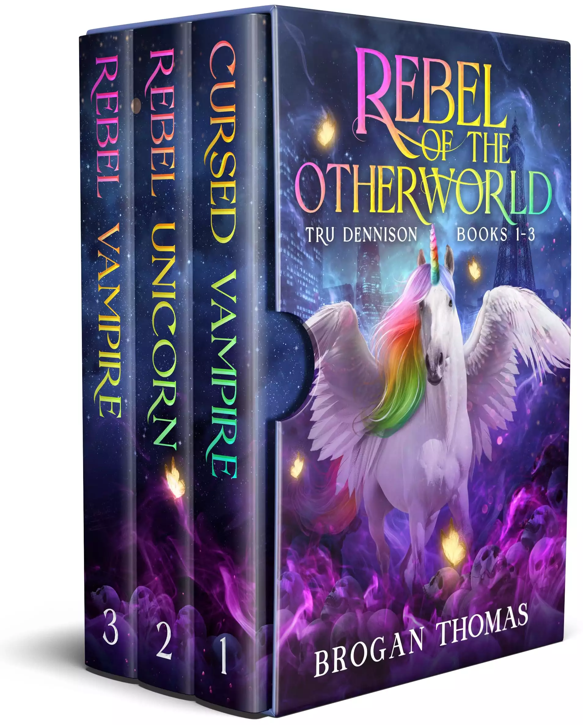 Rebel Of the Otherworld : Tru Dennison Books 1-3