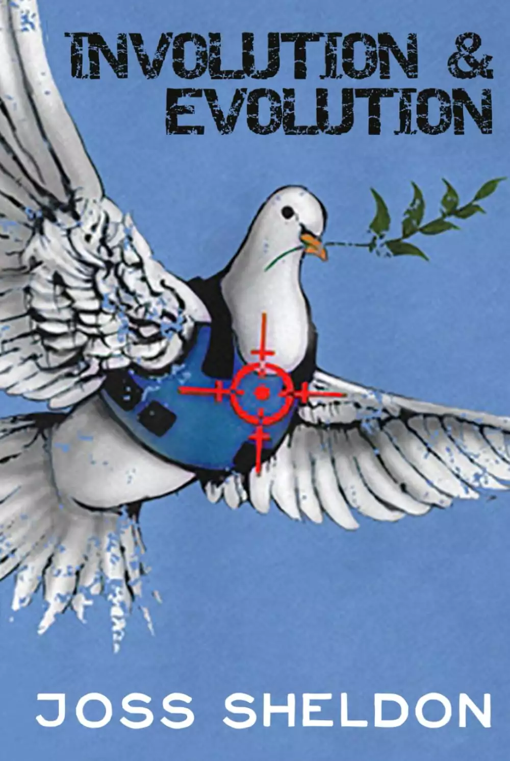 Involution & Evolution: A rhyming anti-war novel