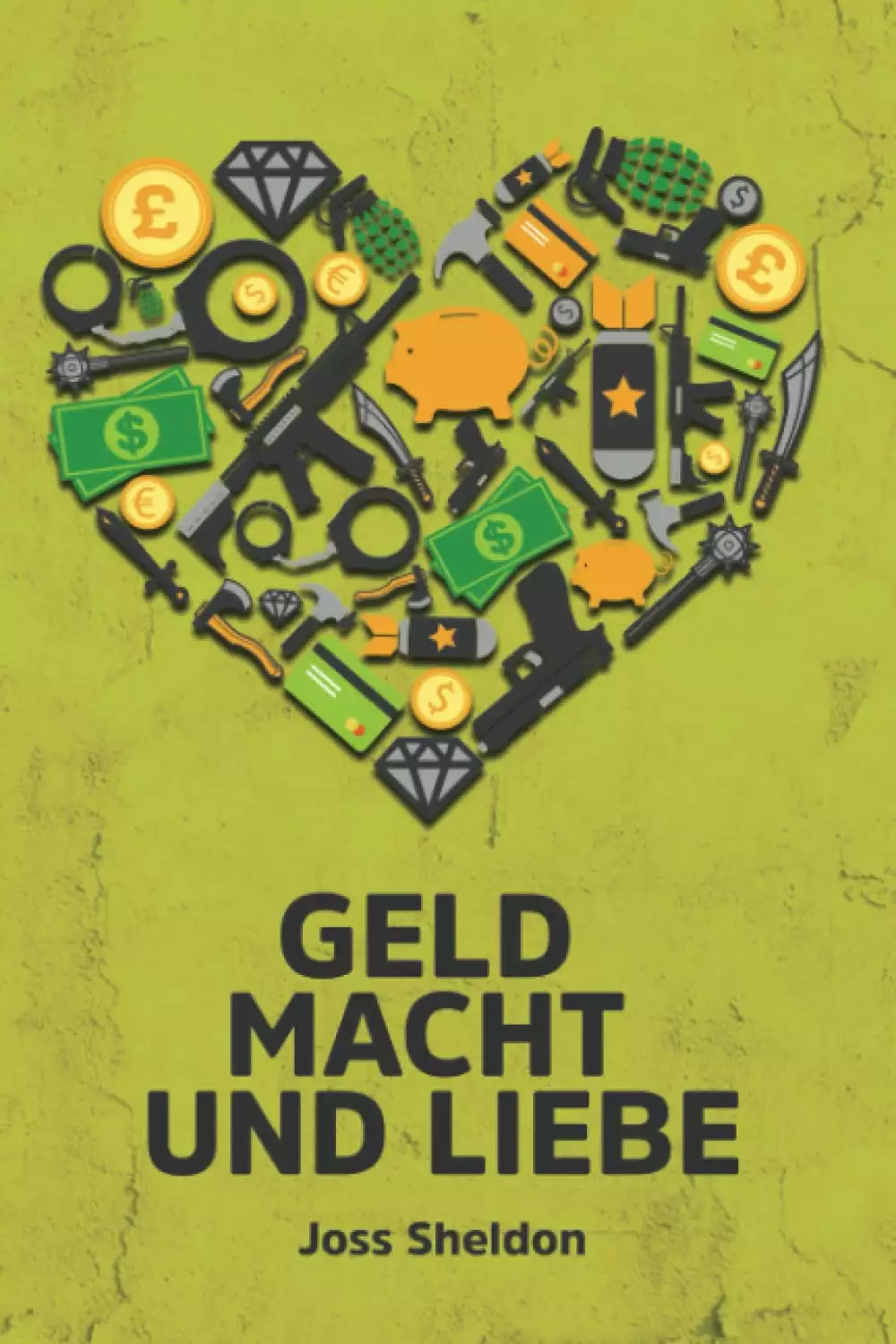 Geld Macht und Liebe