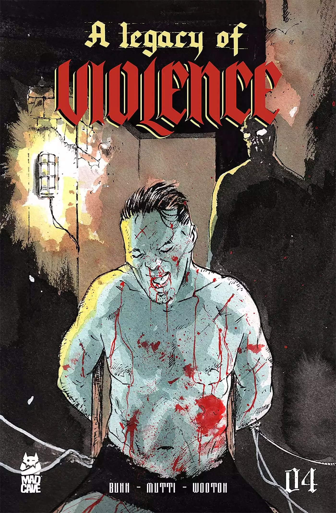 Legacy of Violence #4 by Cullen Bunn