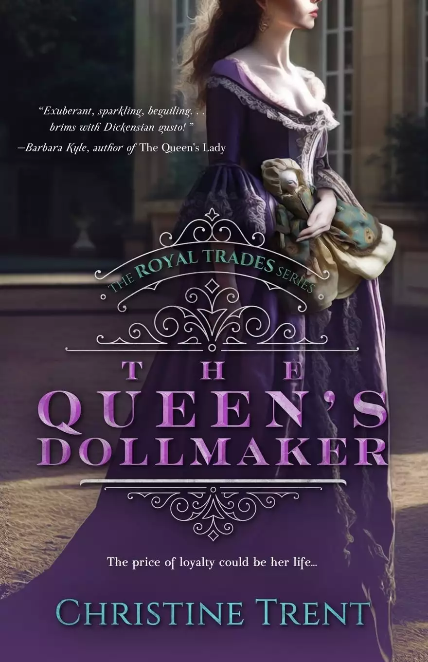 The Queen's Dollmaker: Royal Trades, Book 1