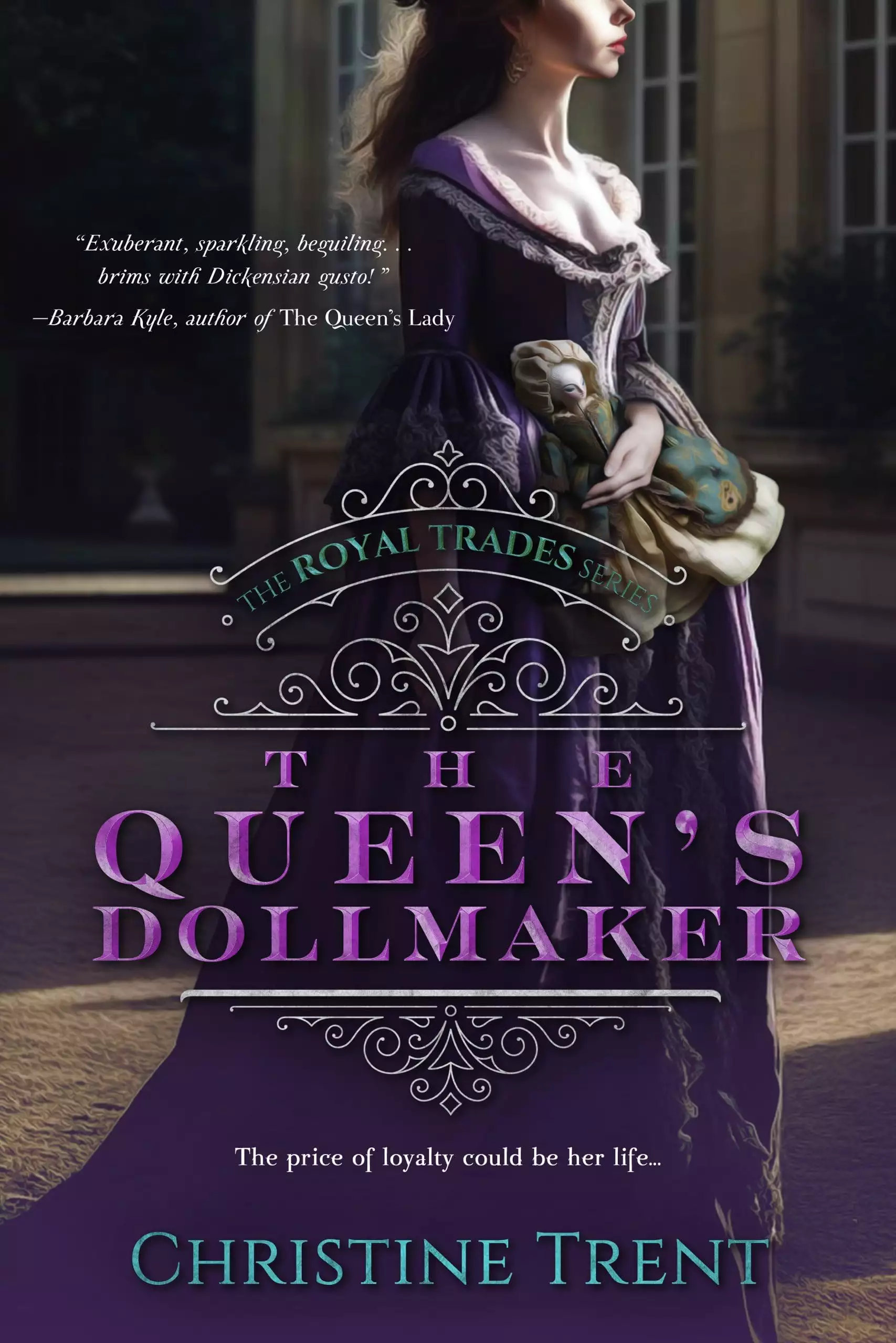 The Queen’s Dollmaker: Royal Trades Book 1