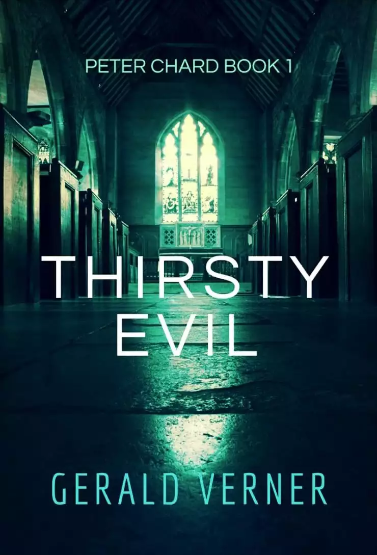 THIRSTY EVIL a gripping and atmospheric British murder mystery novel