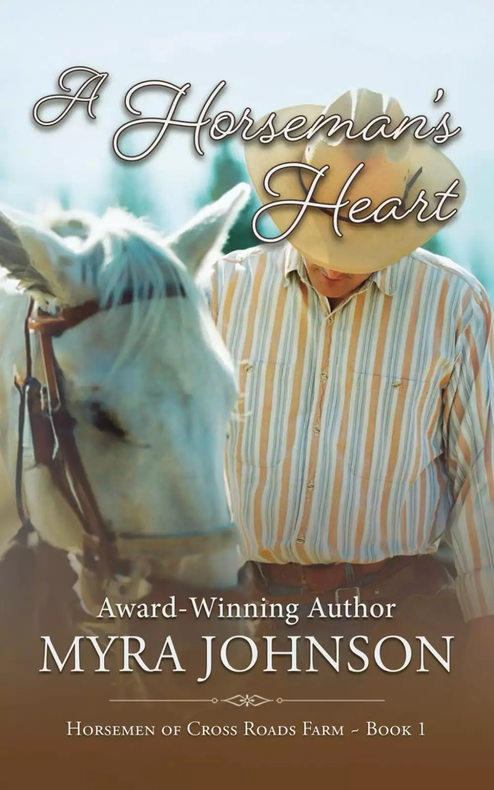 A Horseman's Heart: Horsemen of Cross Roads Farm Book 1