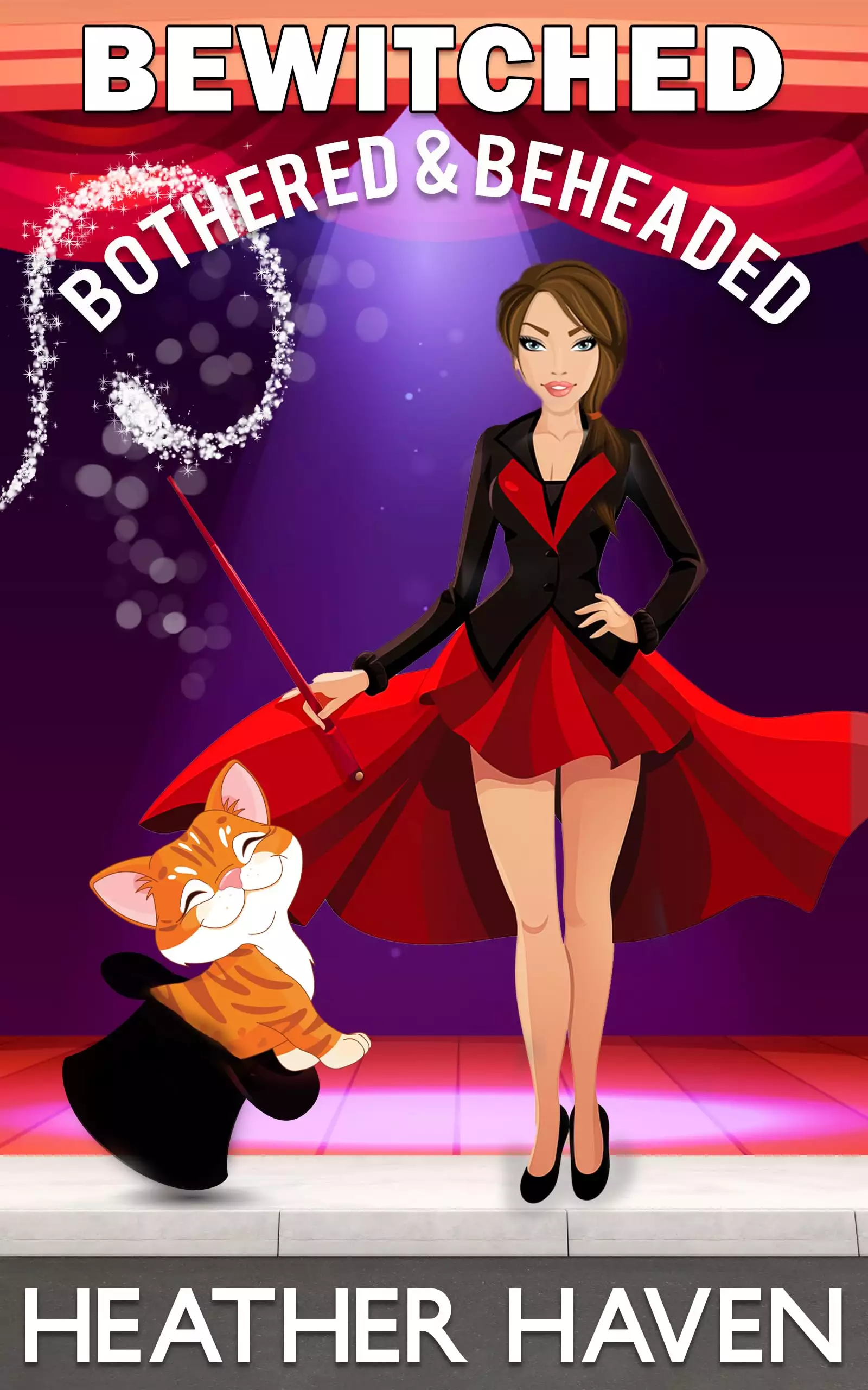 Bewitched, Bothered, and Beheaded, book 10 of the Alvarez Family Murder Mysteries