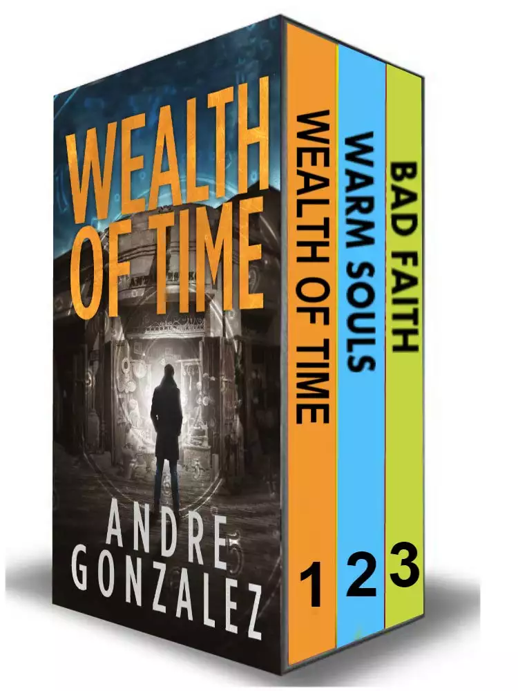 Wealth of Time Series, Books 1-3: A Time Travel Thriller