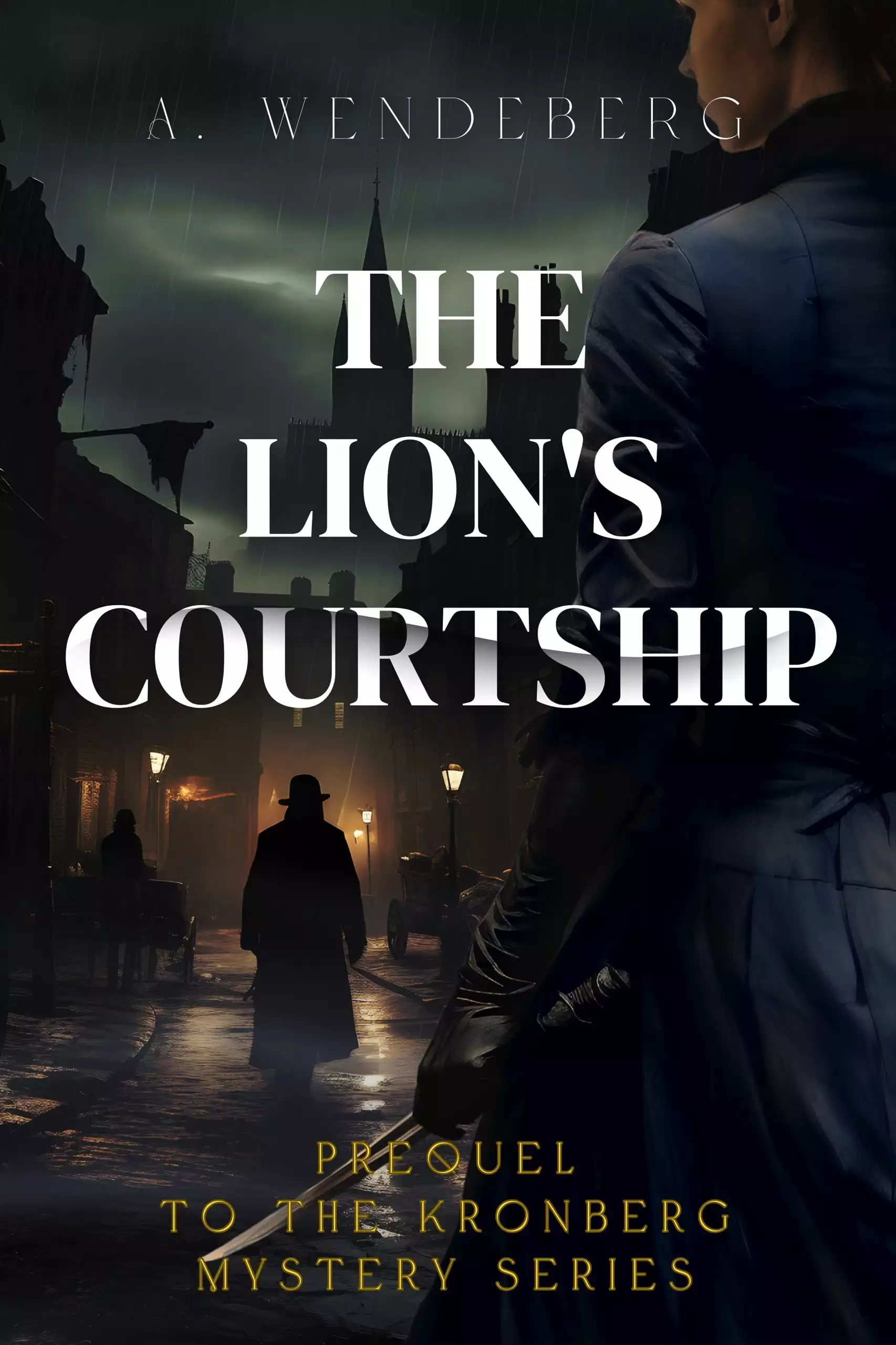 The Lion's Courtship: A Dark Victorian Crime Novel