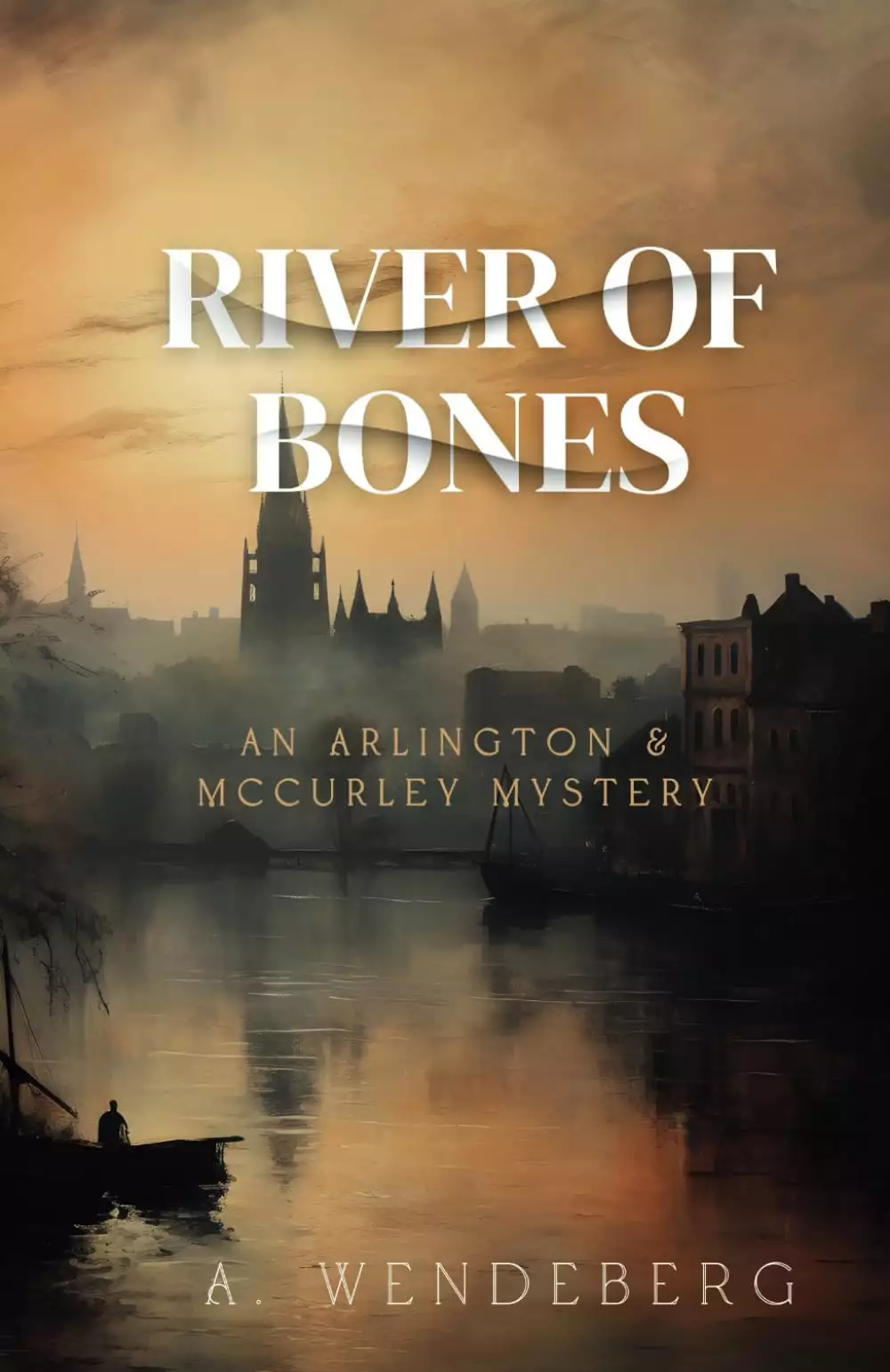 River of Bones: A Dark Victorian Crime Novel