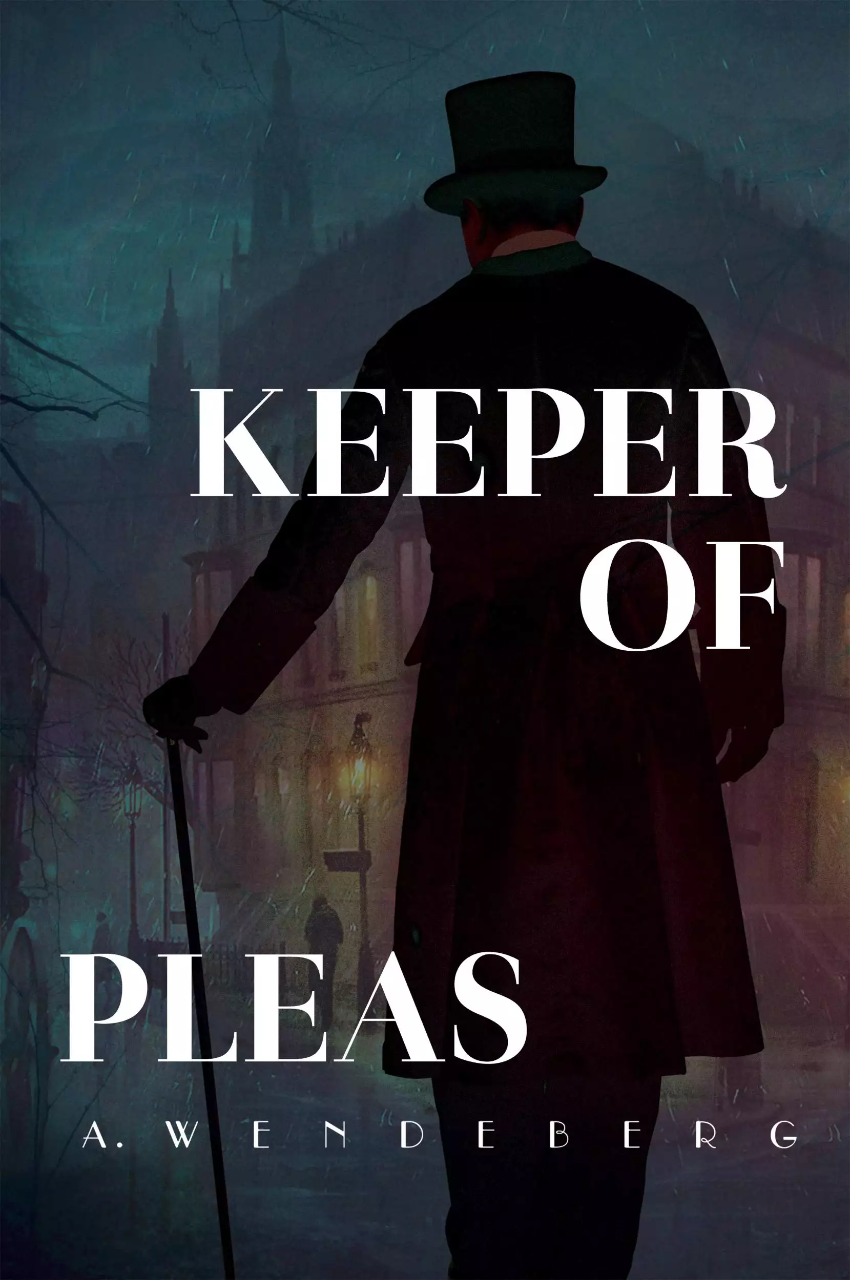 Keeper of Pleas: A Dark Victorian Crime Novel