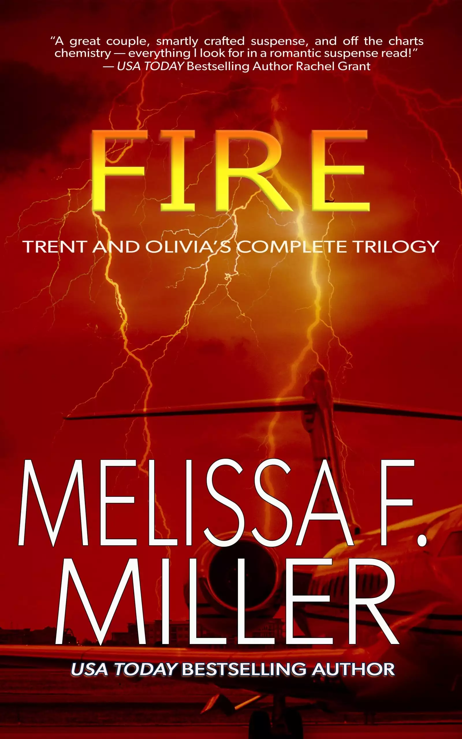 Fire: Trent and Olivia's Trilogy